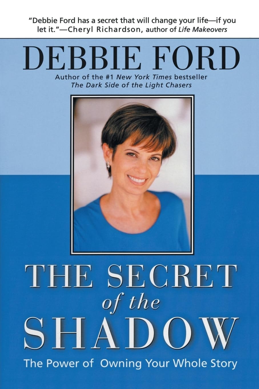 The Secret of the Shadow The Power of Owning Your Story