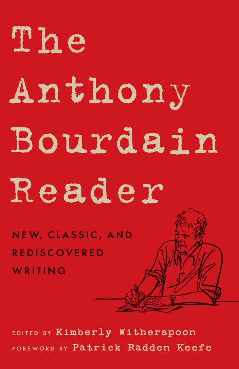 The Anthony Bourdain Reader