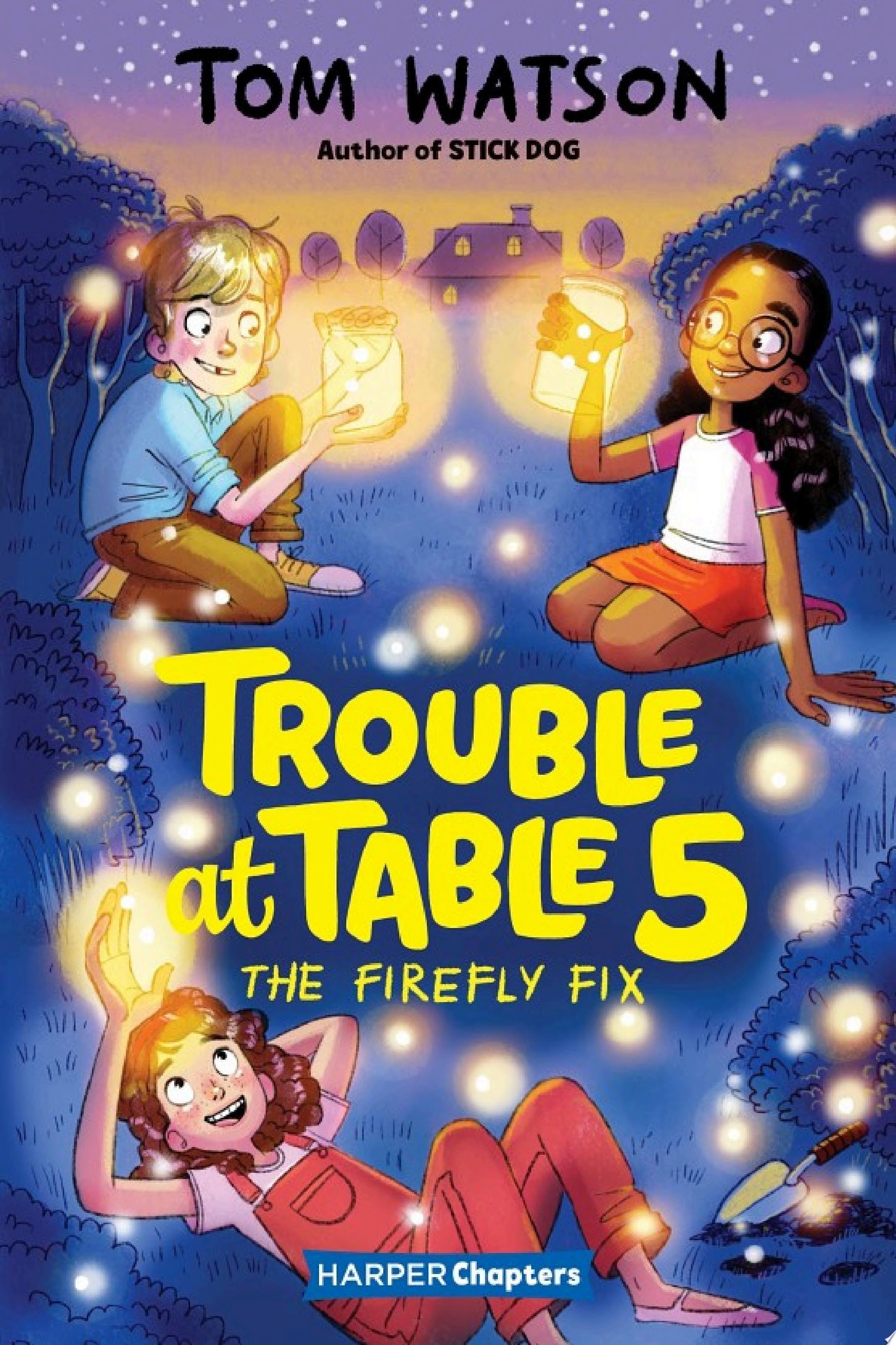 Trouble at Table 5 #3: The Firefly Fix