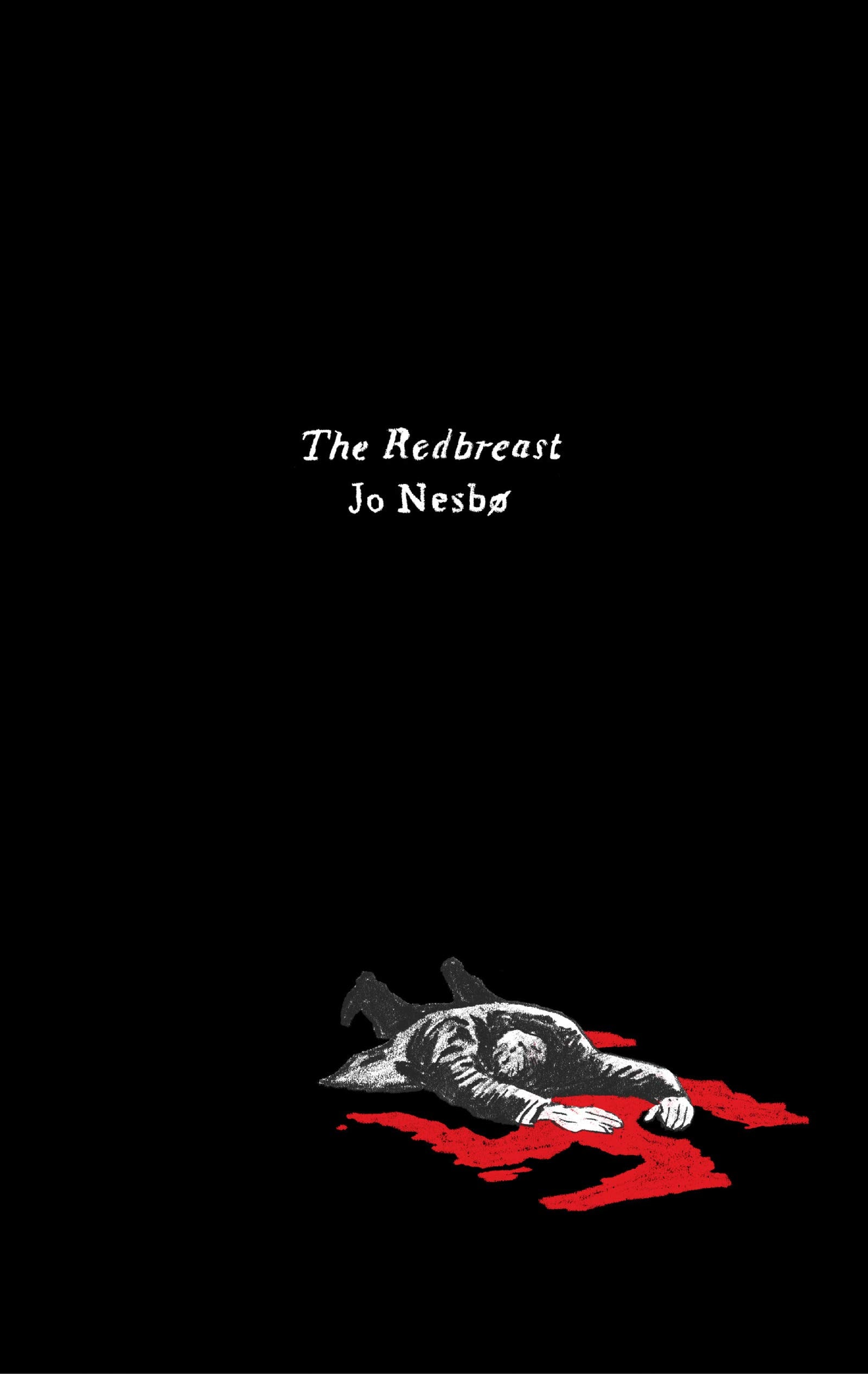 The Redbreast A Harry Hole Novel