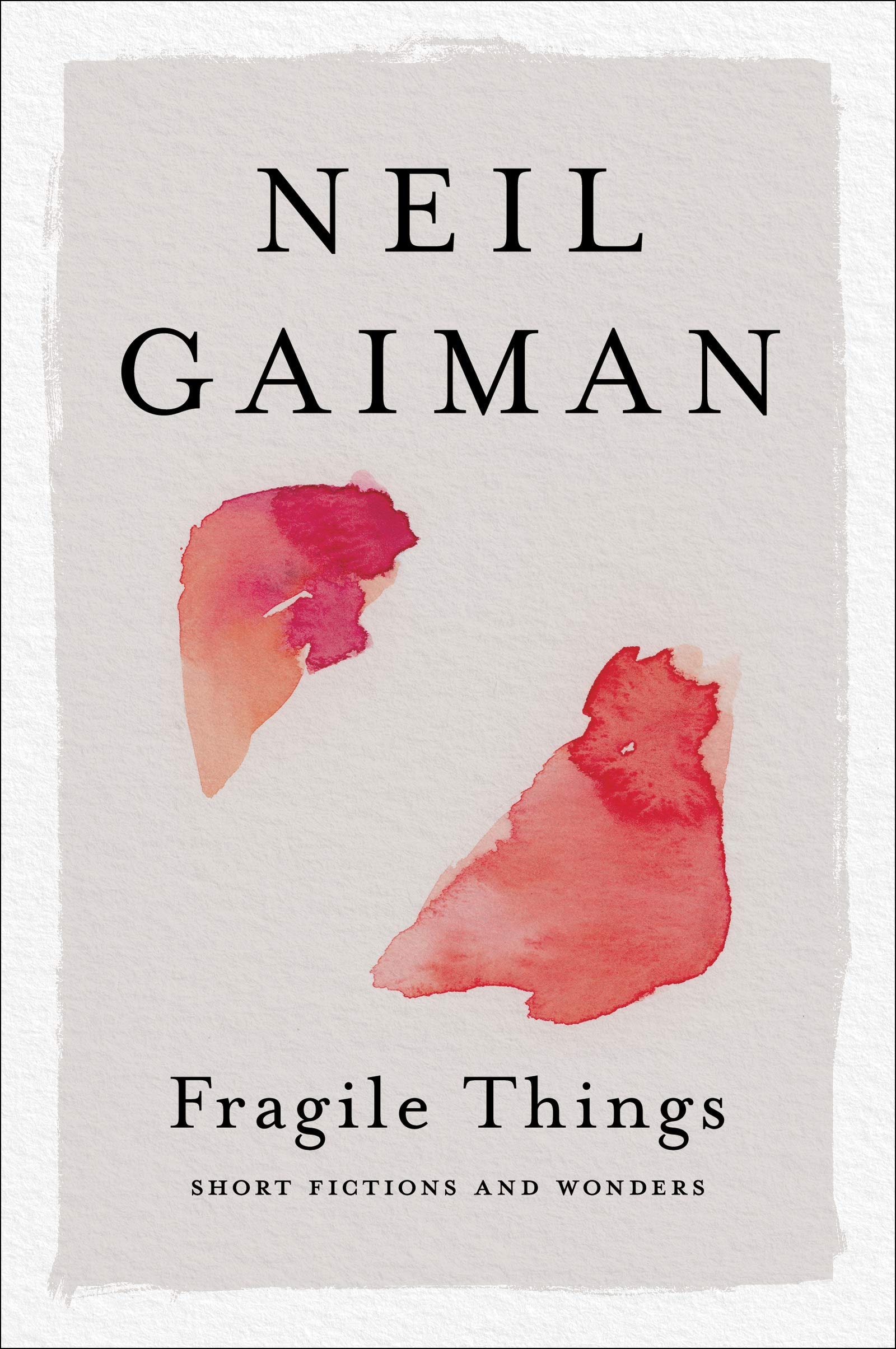 Fragile Things Short Fictions and Wonders