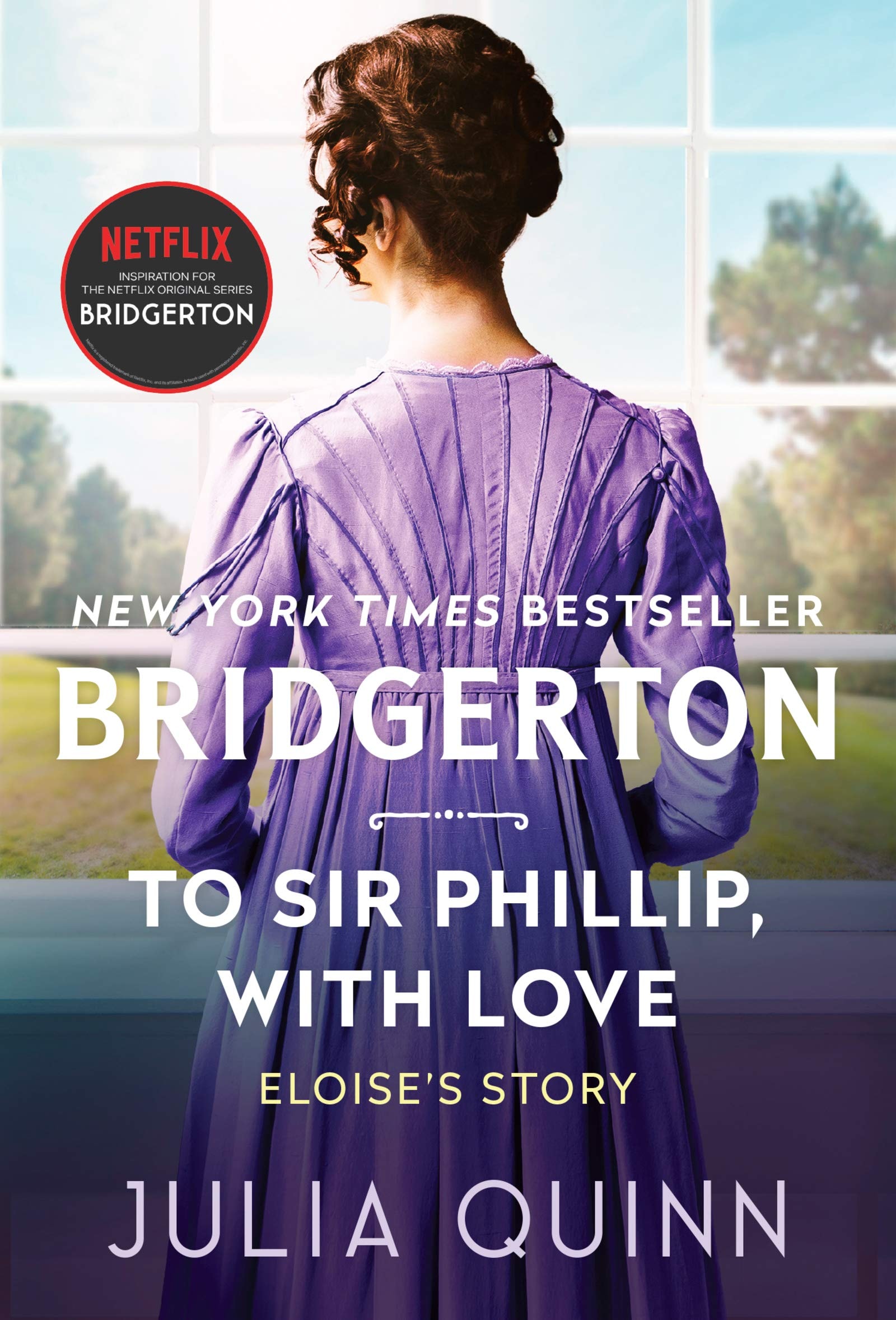 To Sir Phillip, with Love Bridgerton
