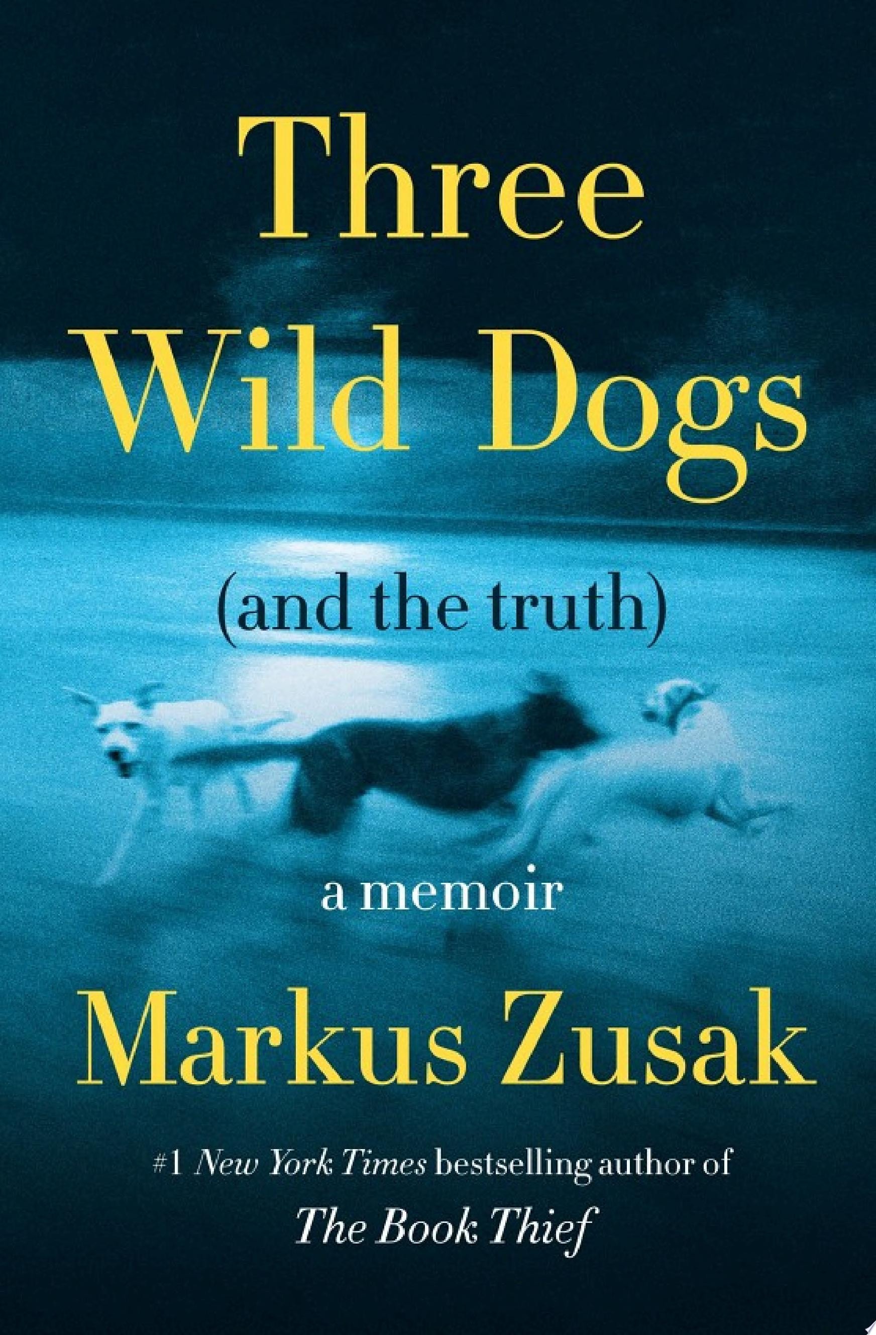 Three Wild Dogs (and the Truth)