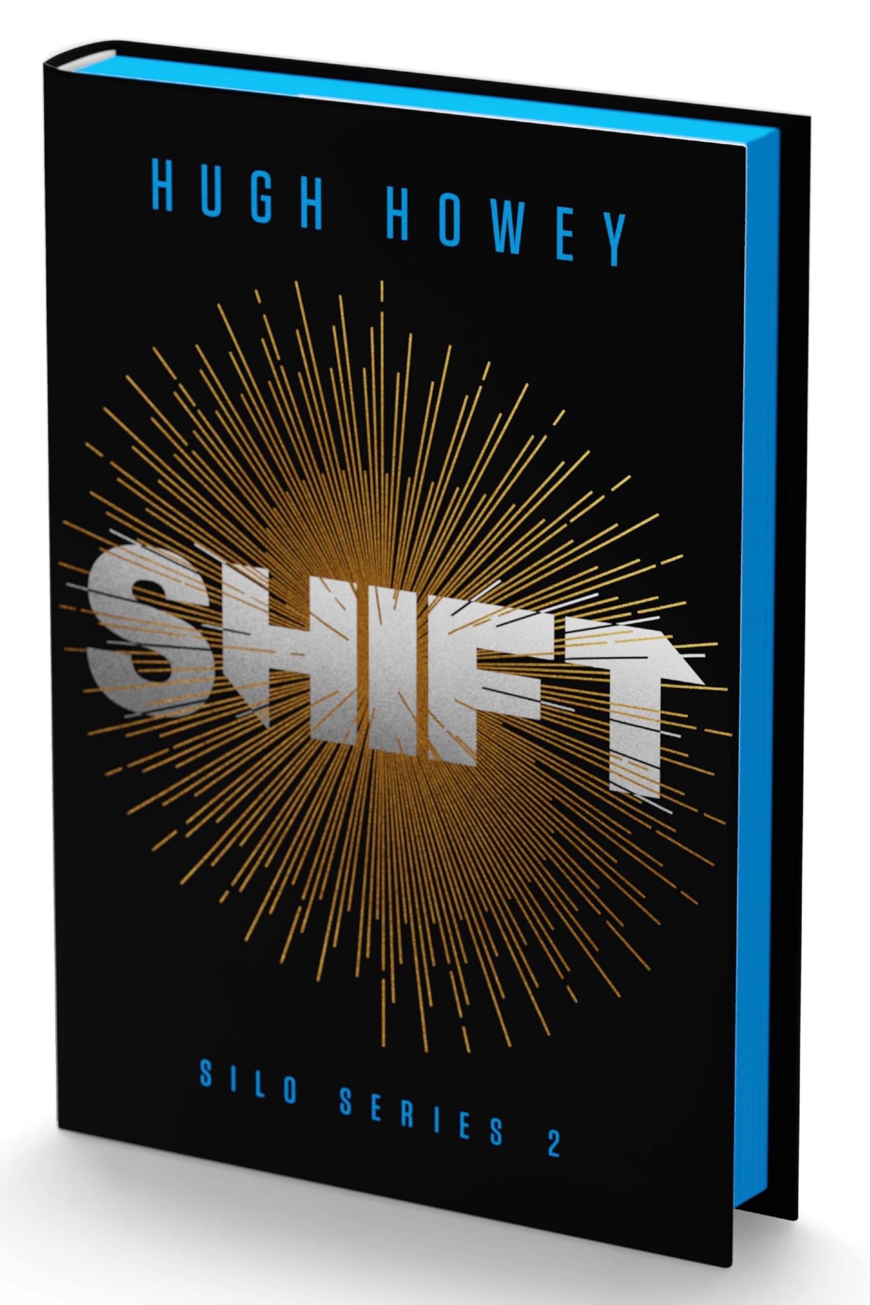 Shift Deluxe Collector's Edition Book Two of the Silo Series