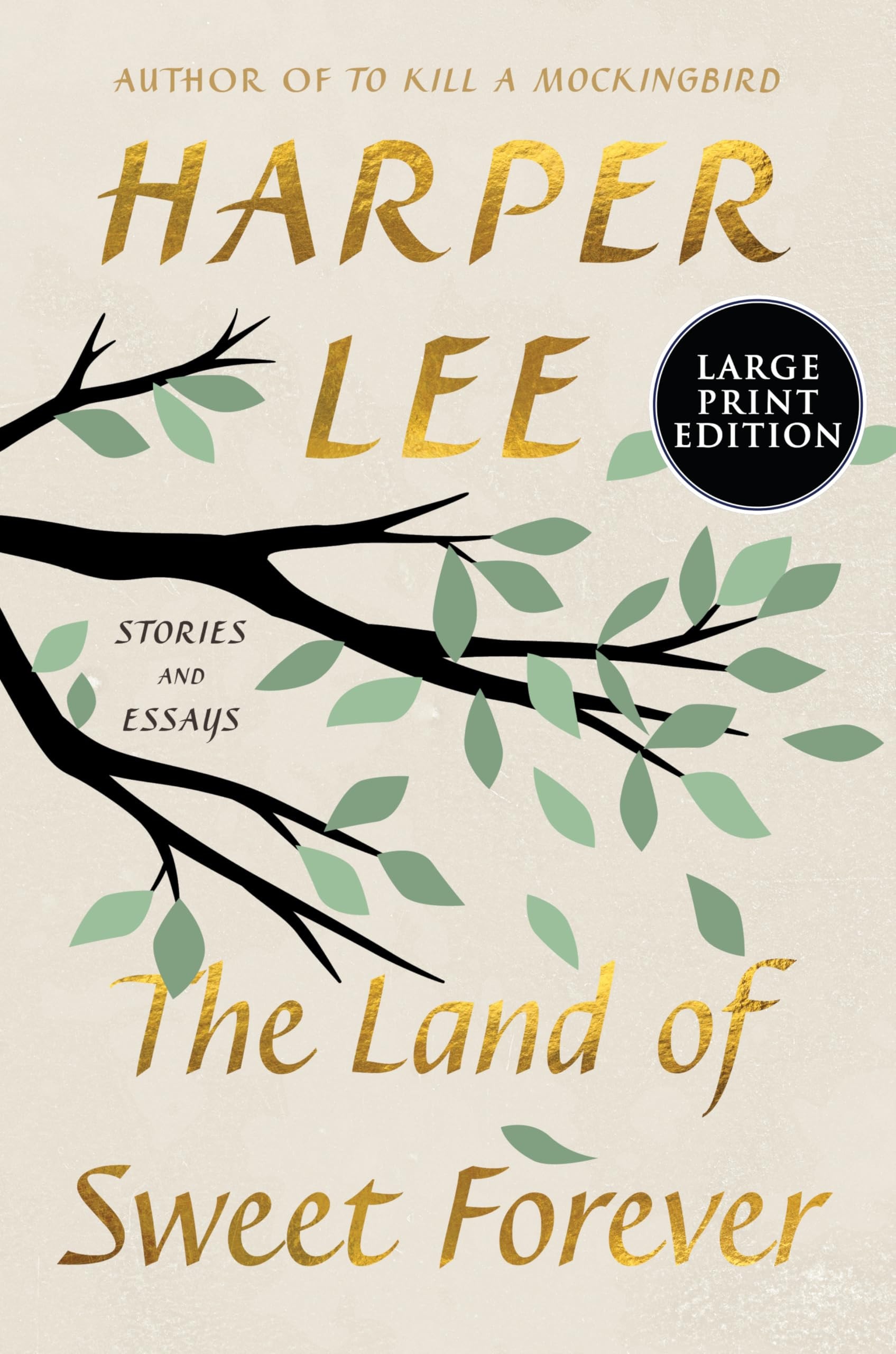 The Land of Sweet Forever: Stories and Essays