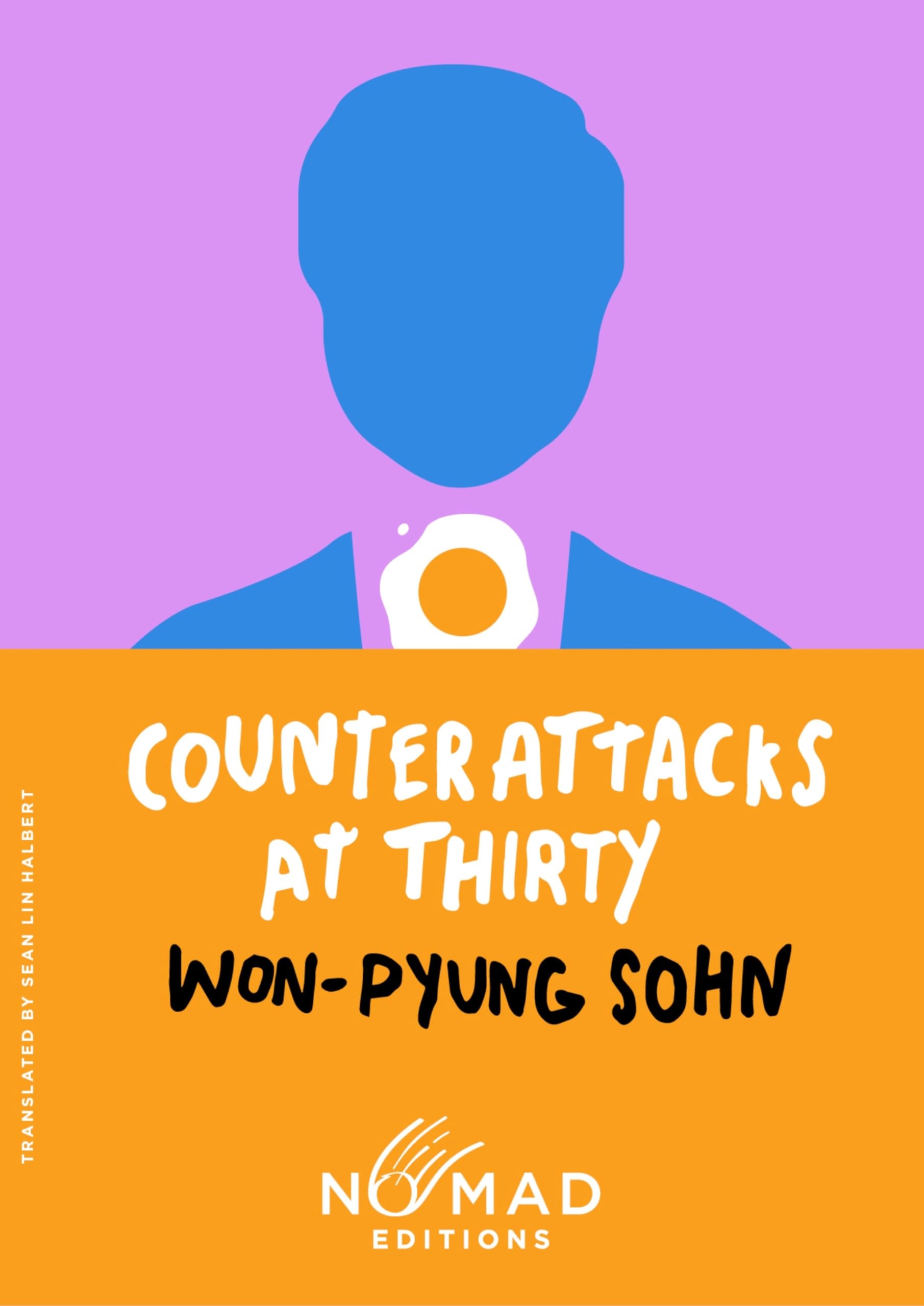 Counterattacks at Thirty A Novel