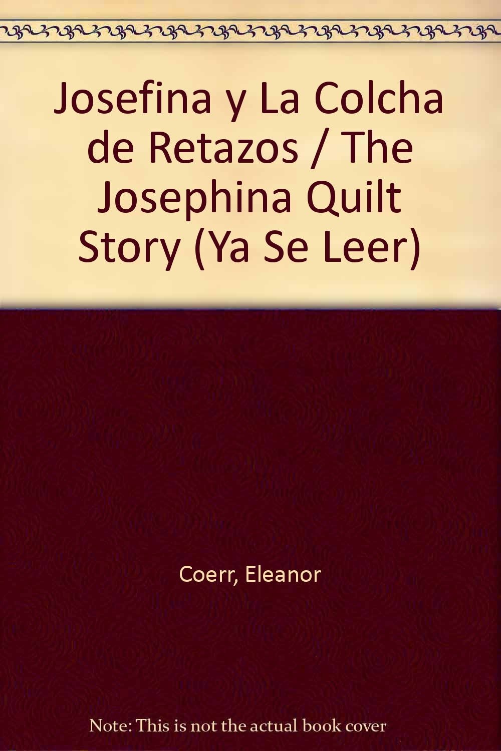Josefina Y La Colcha de Retazos