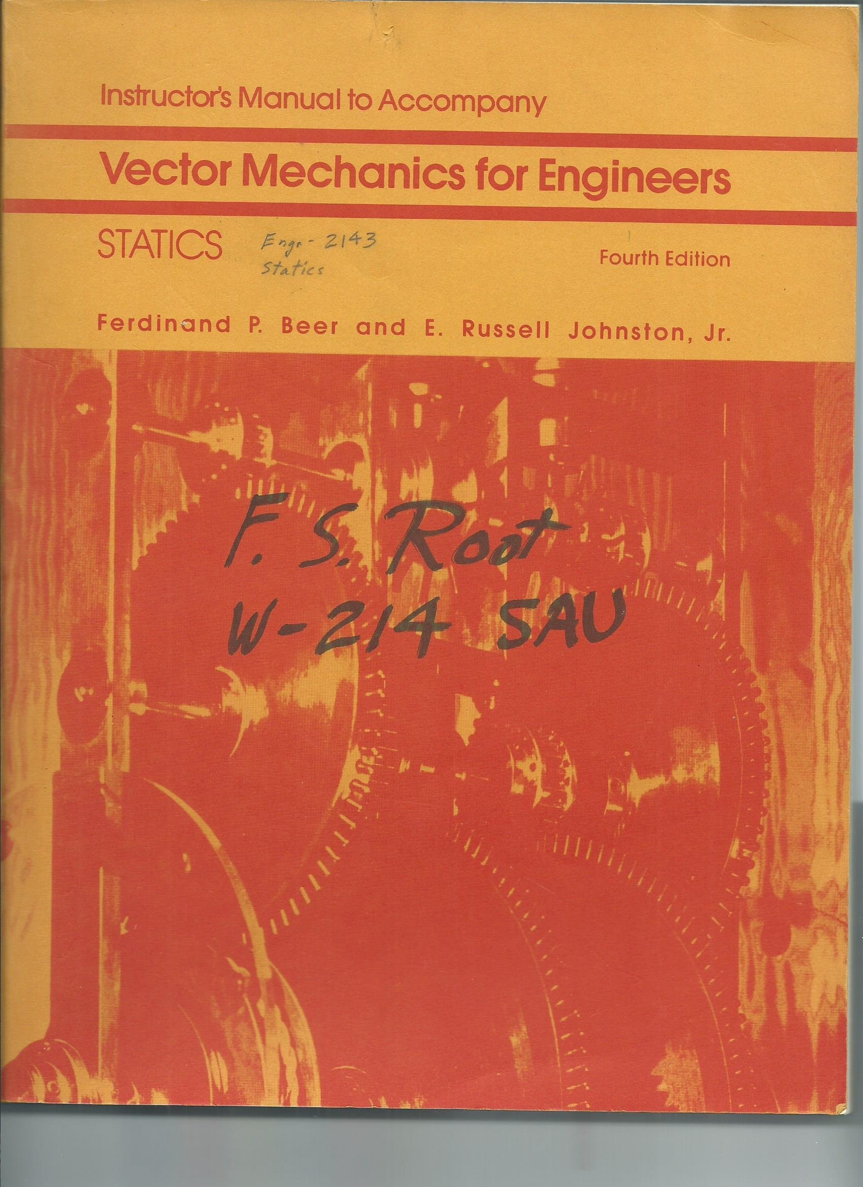 Instructors Manual to Accompany Vector Mechanics for Engineers