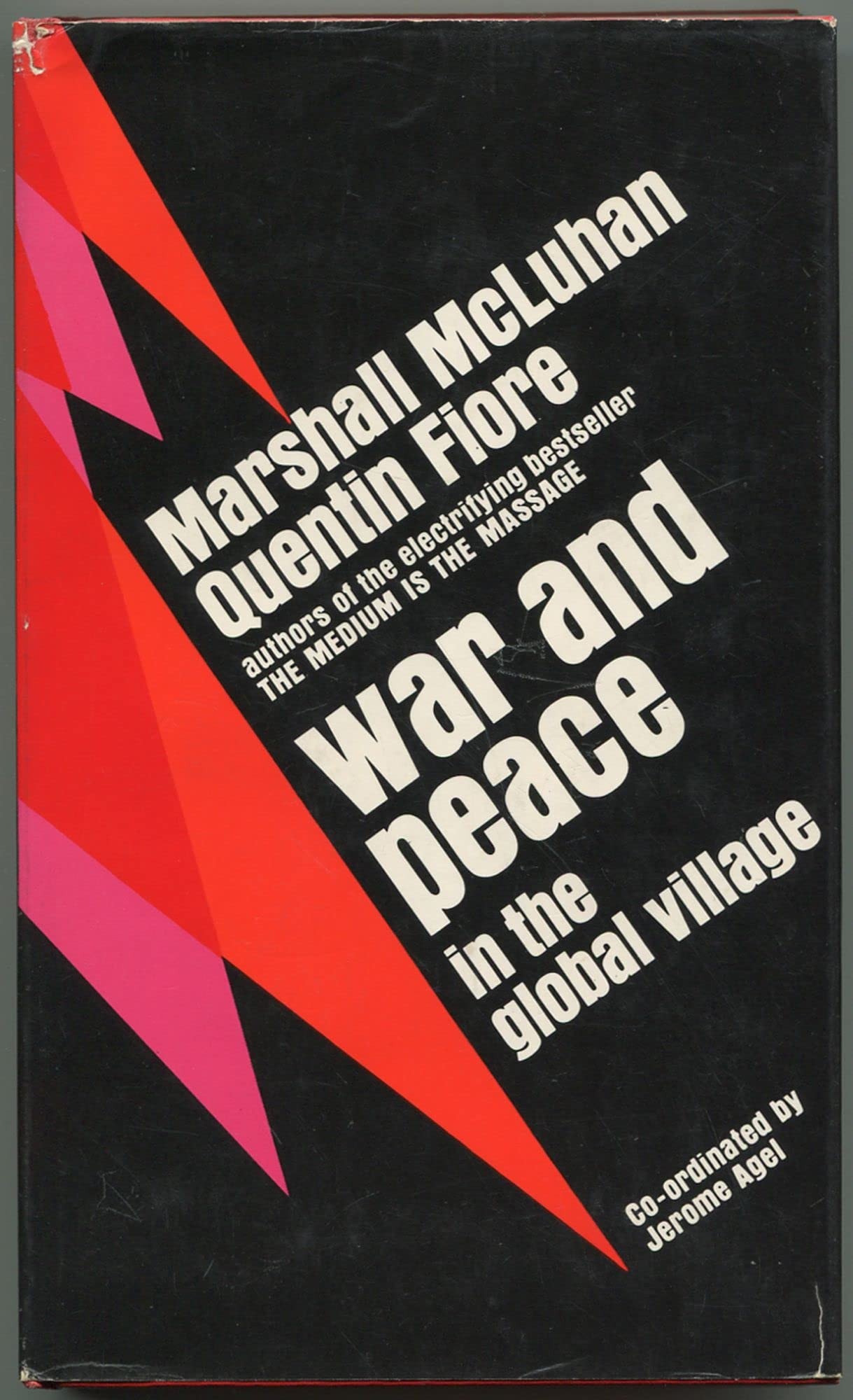 War and Peace in the Global Village