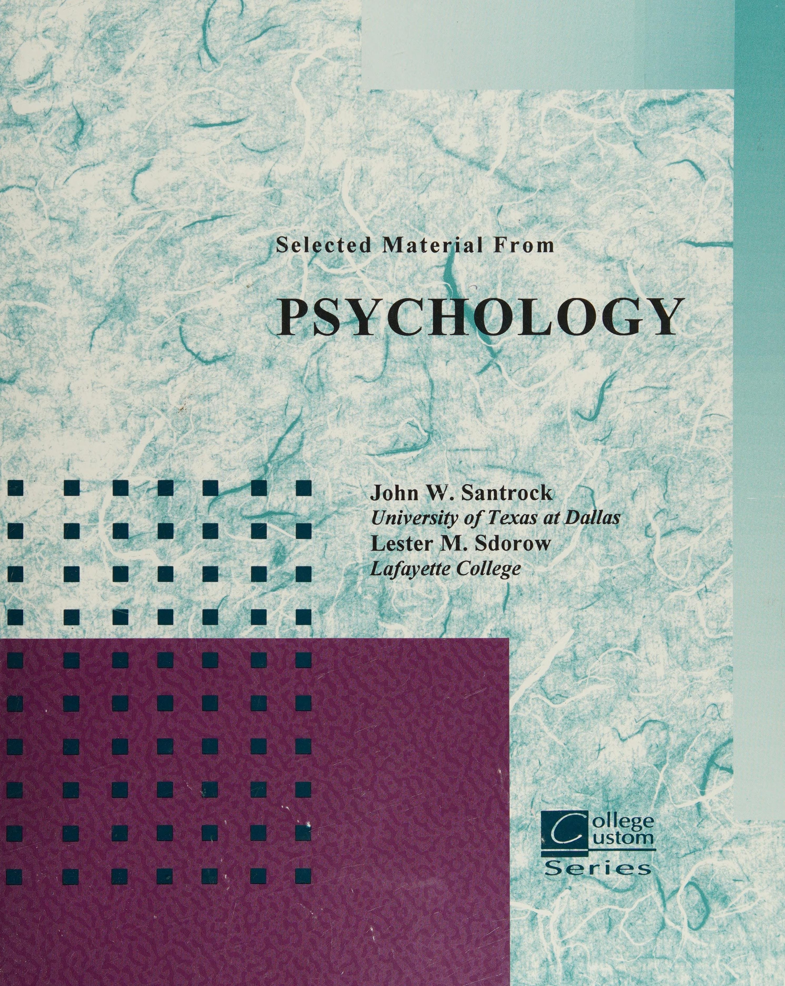 Selected Material from Psychology Fifth Edition and Sixth Edition