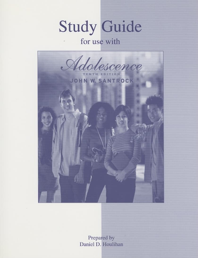 Study Guide for Use with Adolescence