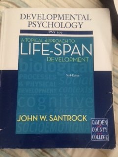 Developmental Psychology - A Topical Approach To Life-Span Development (A Topical Approach To Life-Span Development)