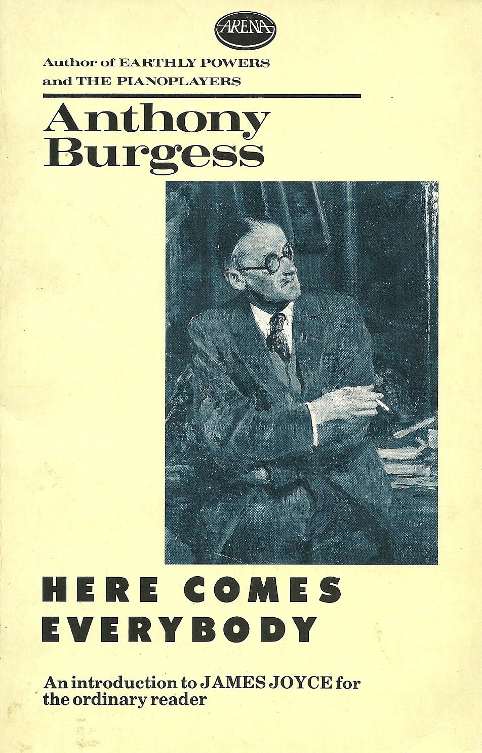 Here Comes Everybody An Introduction to James Joyce for the Ordinary Reader