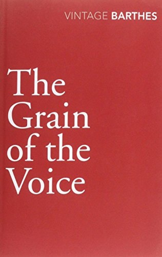 The Grain of the Voice