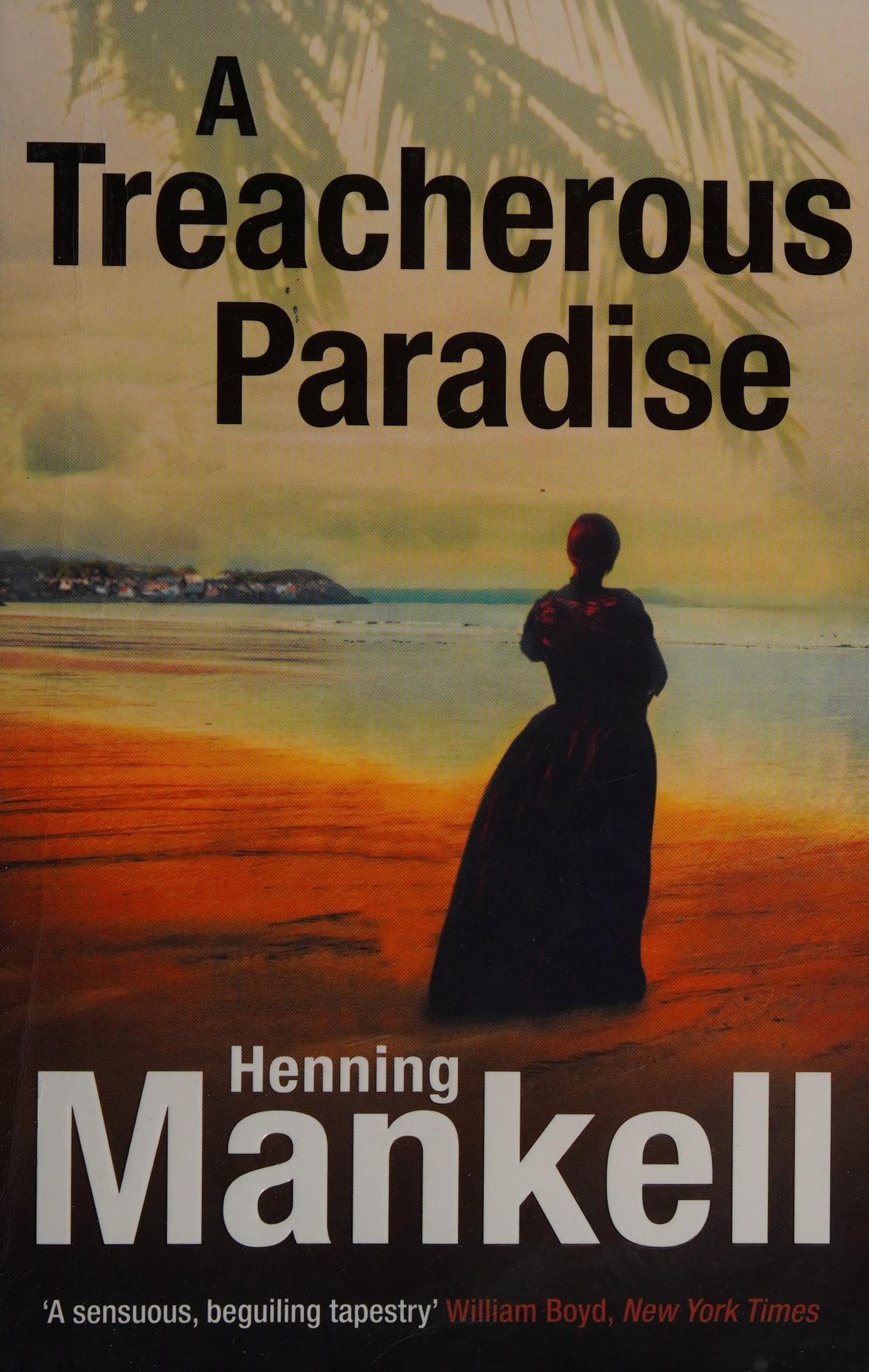A Treacherous Paradise