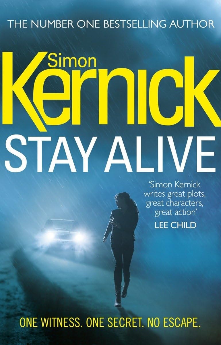 Stay Alive One Witness. One Secret. No Escape