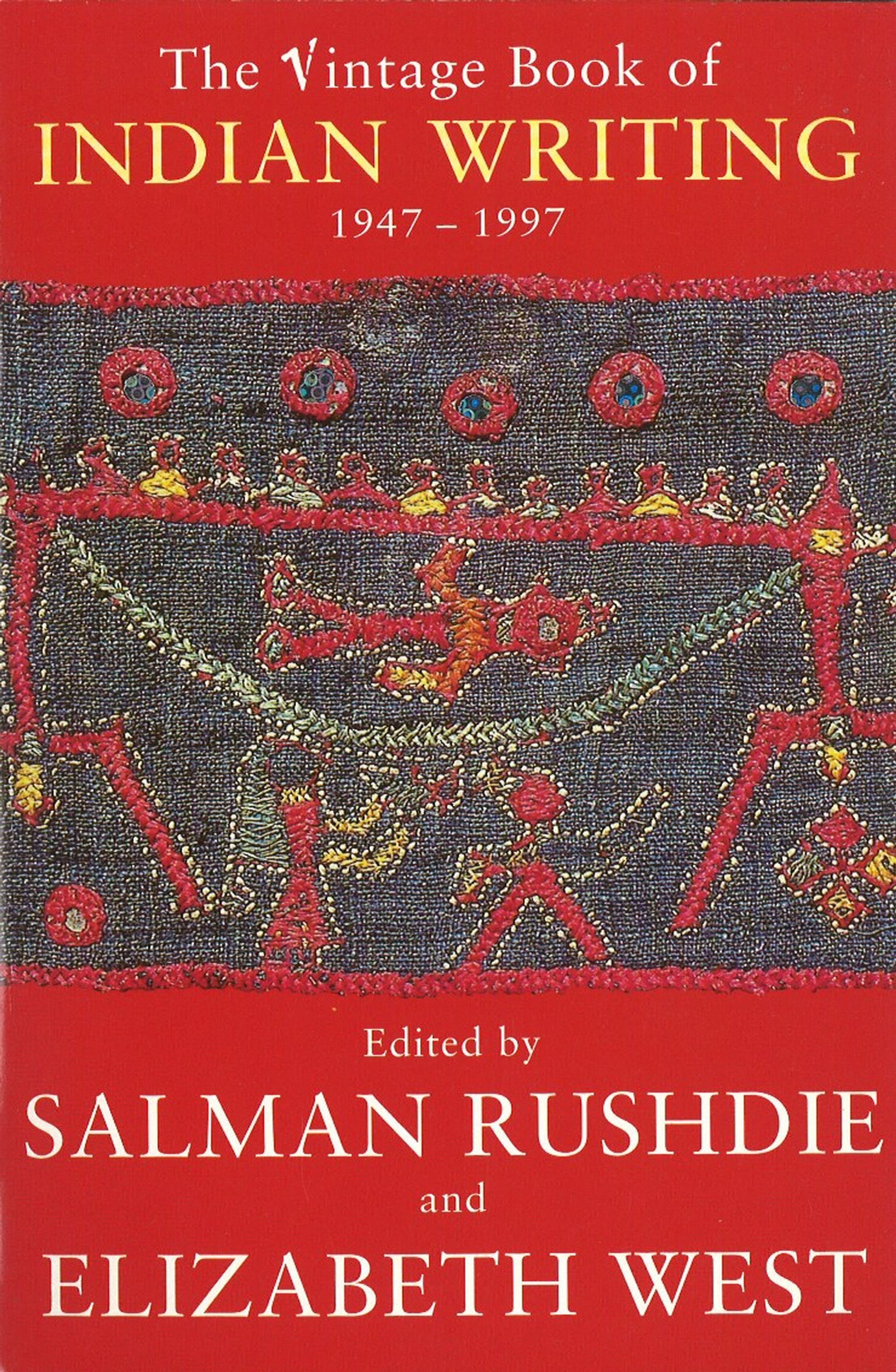 The Vintage Book of Indian Writing 1947-1997
