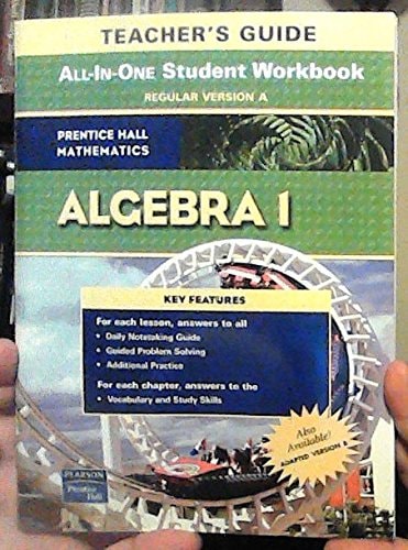 Prentice Hall Mathematics, Algebra 1 All-in-One Student Workbook