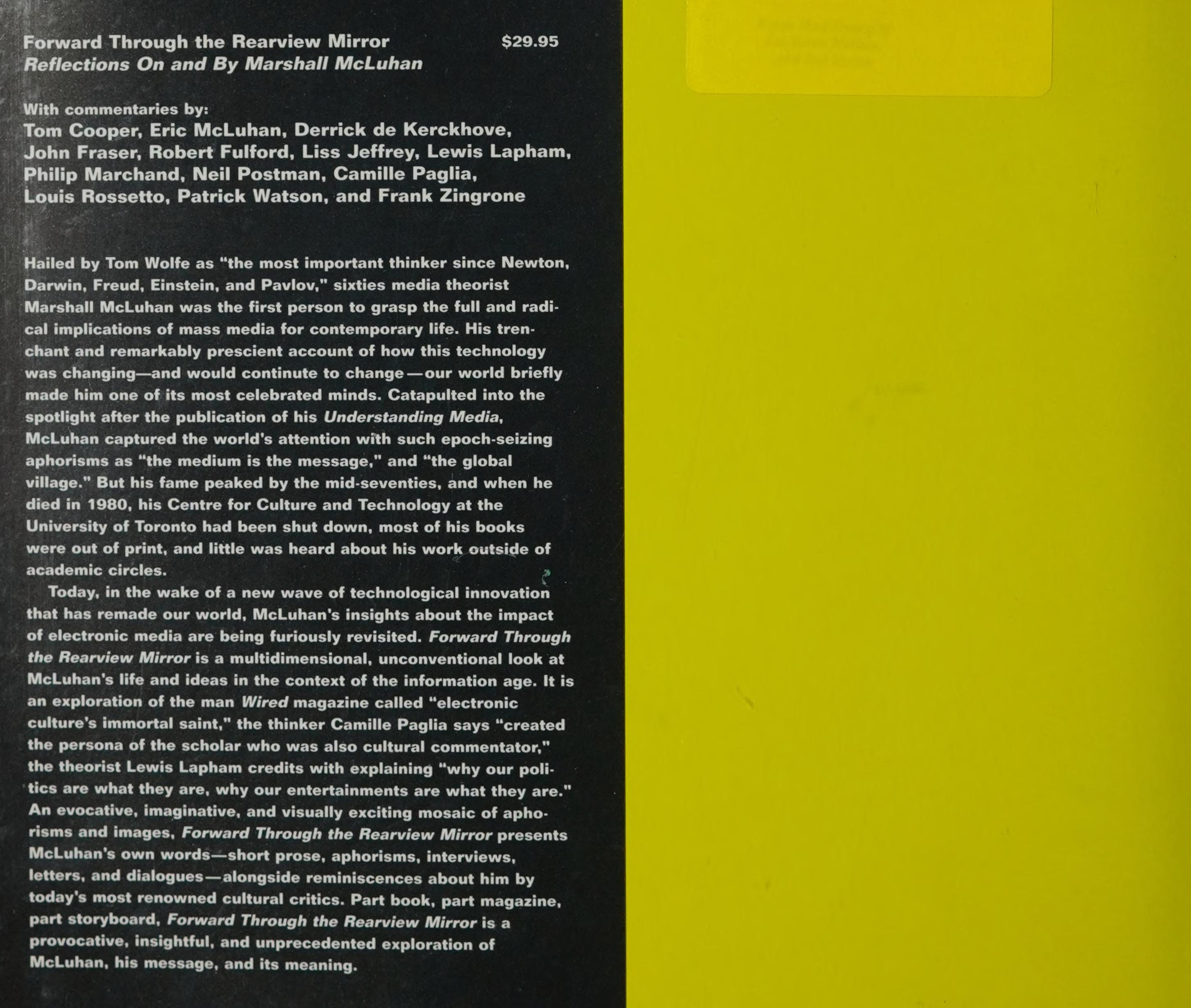 Forward Through the Rearview Mirror Reflections on and by Marshall McLuhan
