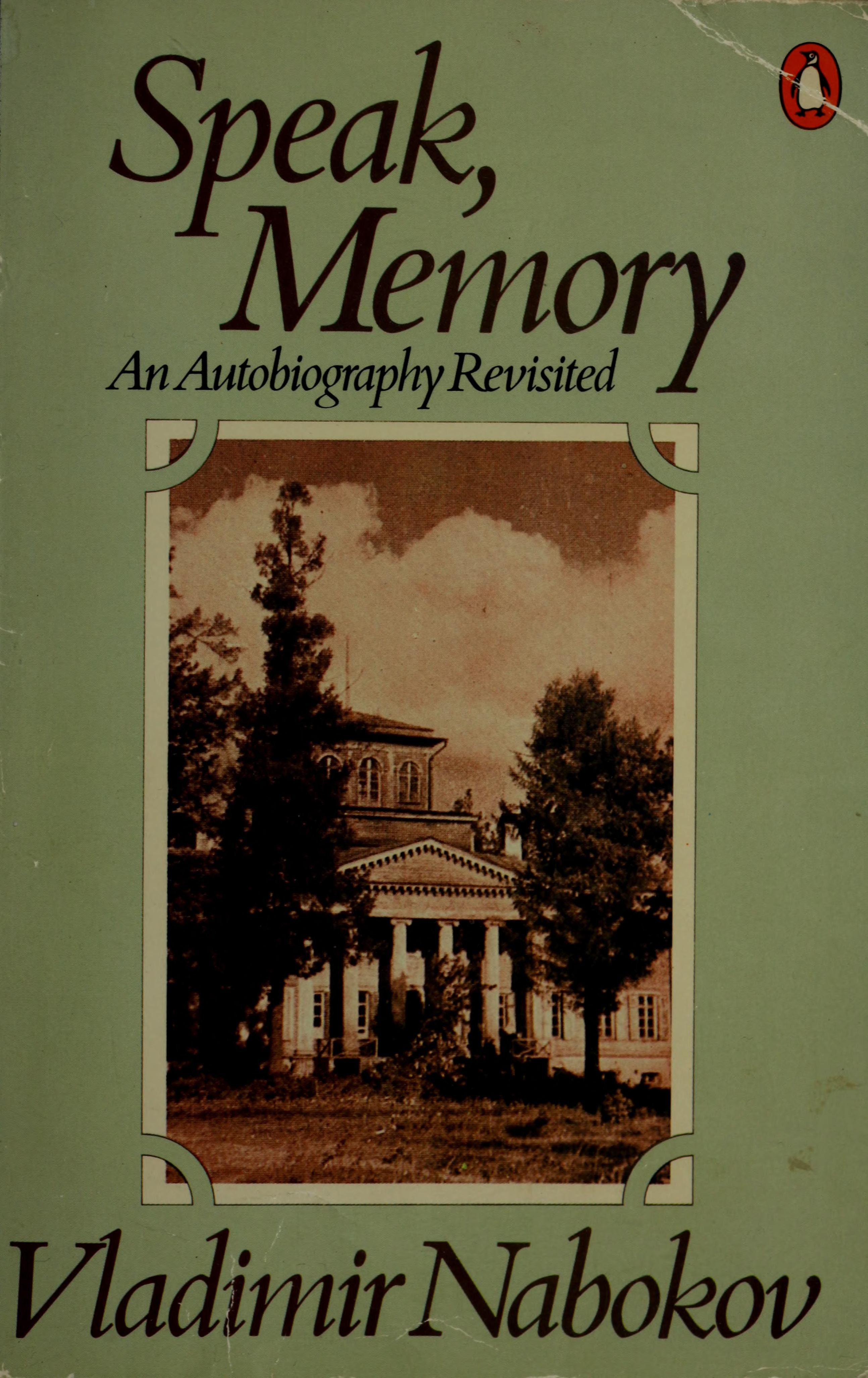 Speak, Memory An Autobiography Revisited