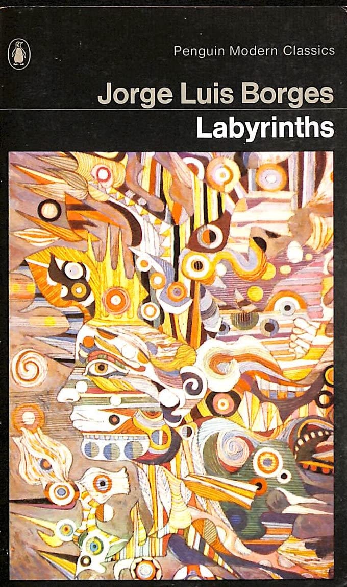 Labyrinths Selected Stories and Other Writings