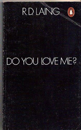 Do You Love Me? An Entertainment in Conversation and Verse