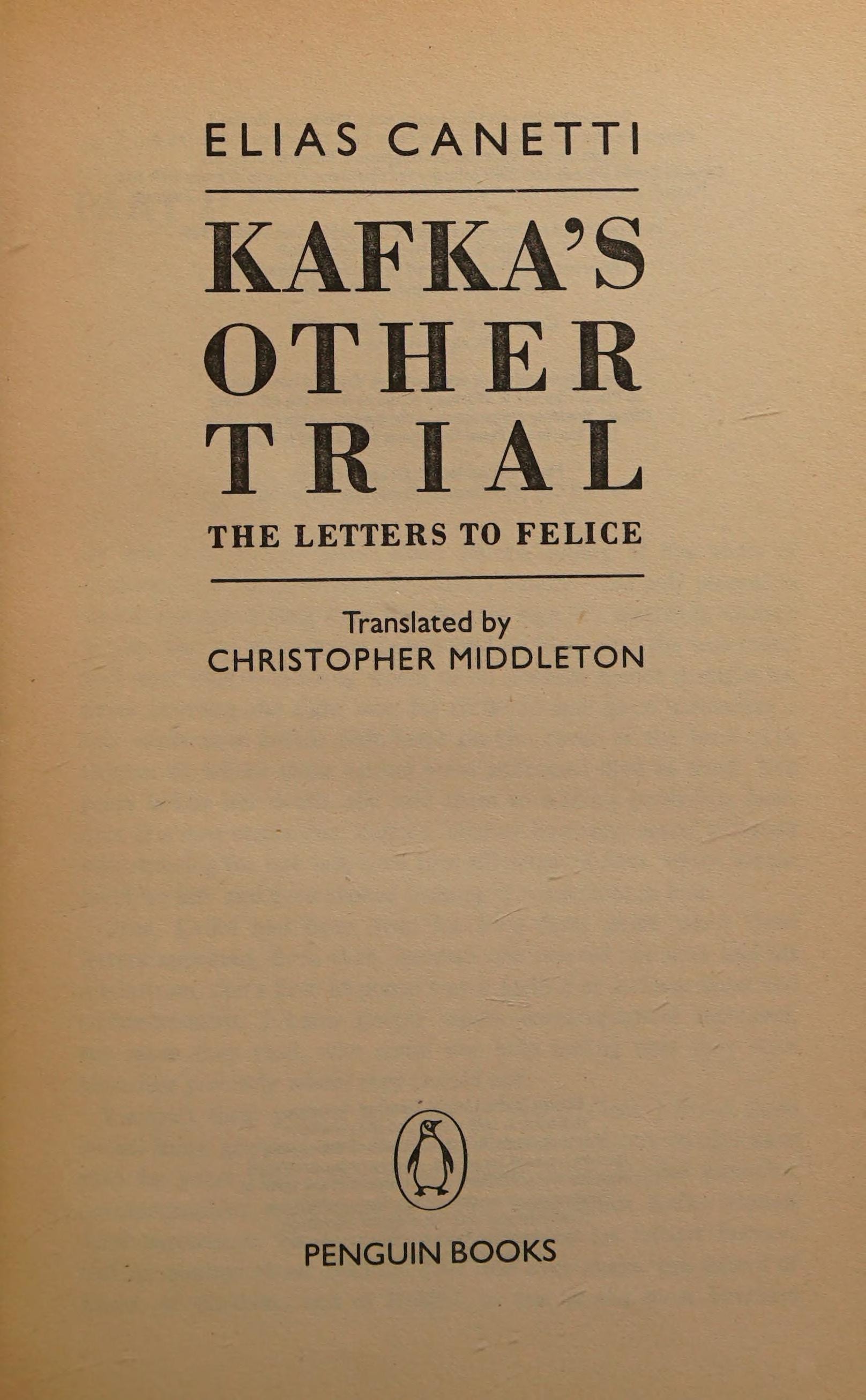Kafka's Other Trial The Letters to Felice