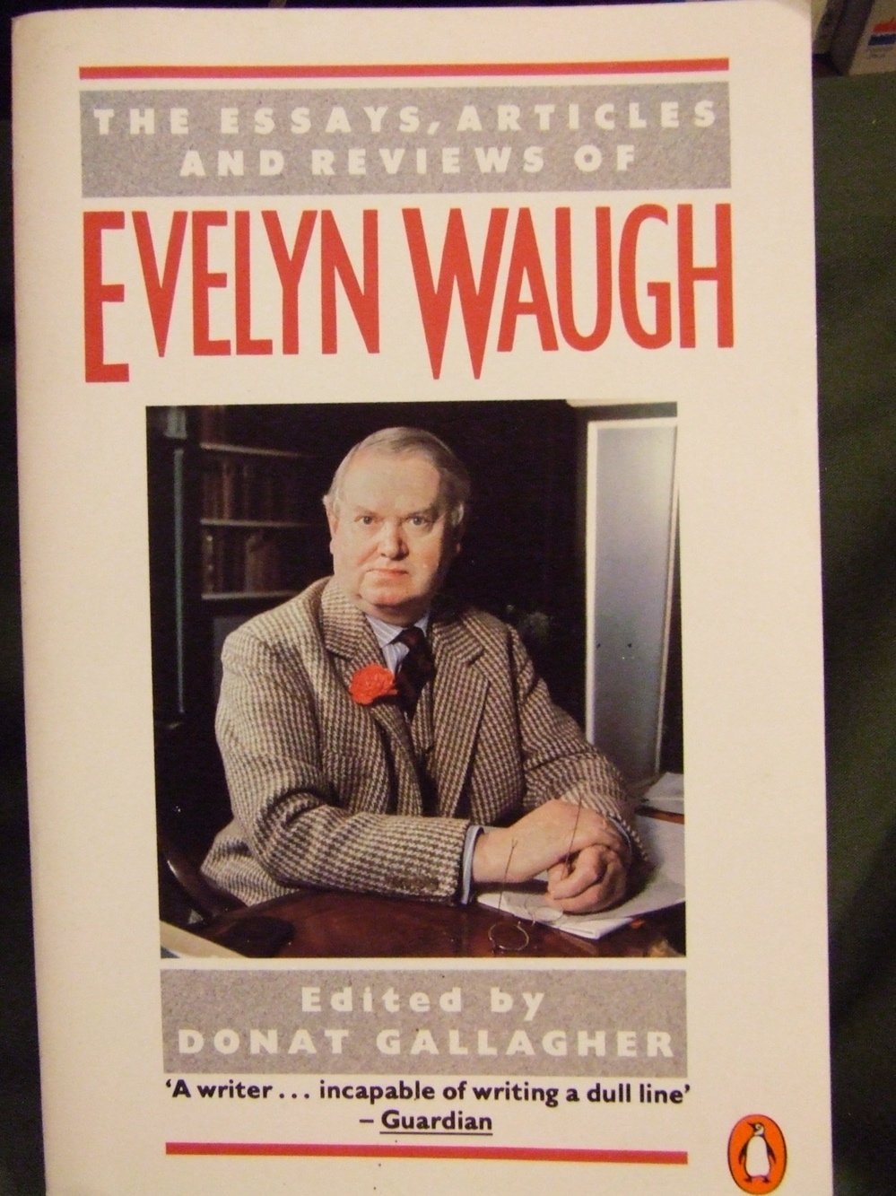 The Essays, Articles, and Reviews of Evelyn Waugh