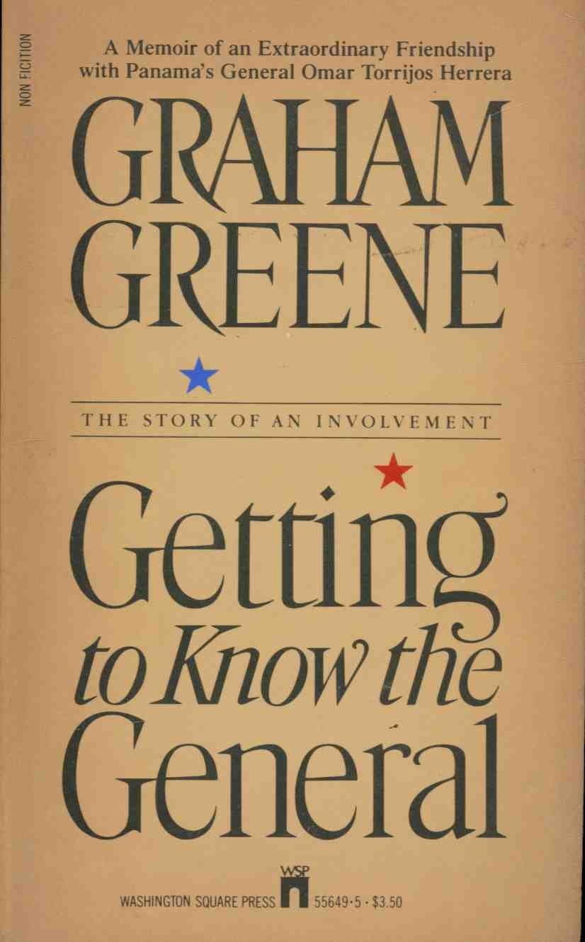 Getting to Know the General The Story of an Involvement