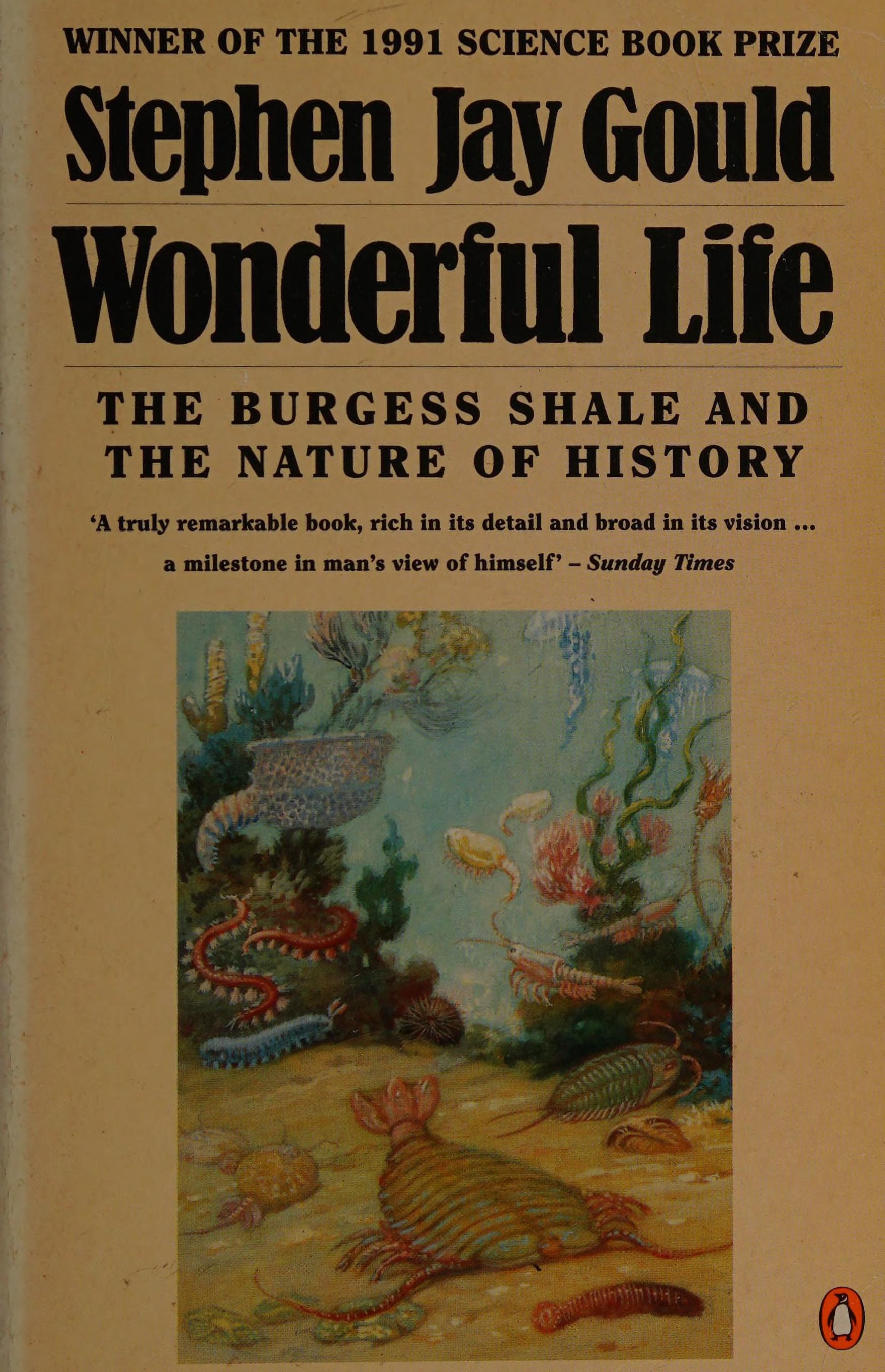 Wonderful Life The Burgess Shale and the Nature of History