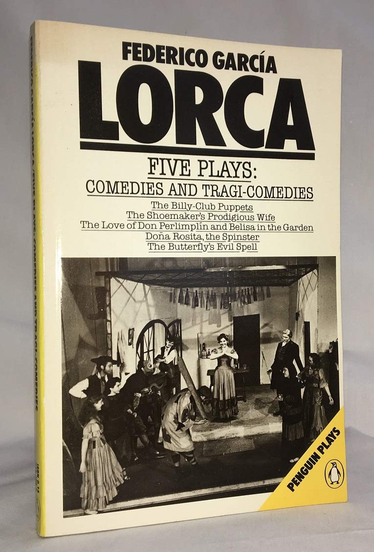 Five Plays Comedies and Tragi-comedies
