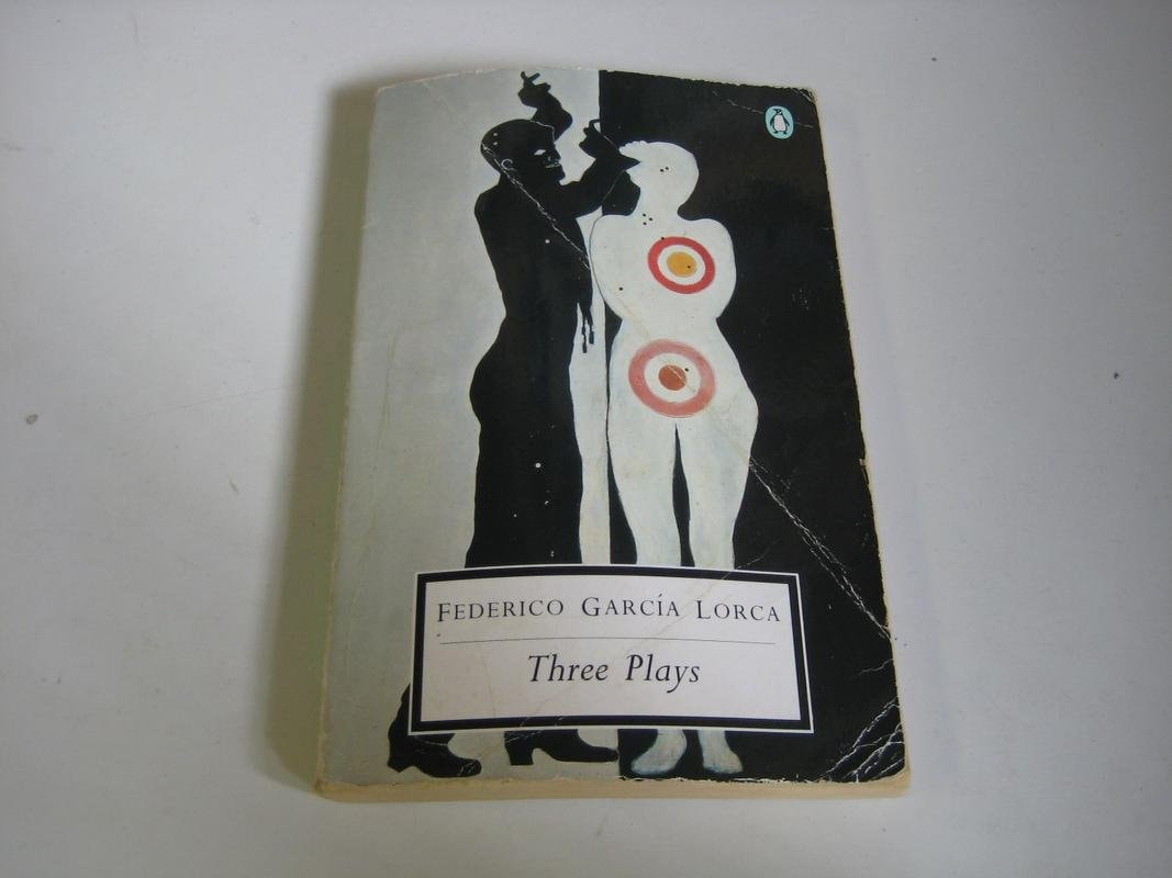 The Three Plays: " Blood Wedding " , " Yerma " , " The House of Bernarda Alba " (Penguin Twentieth C