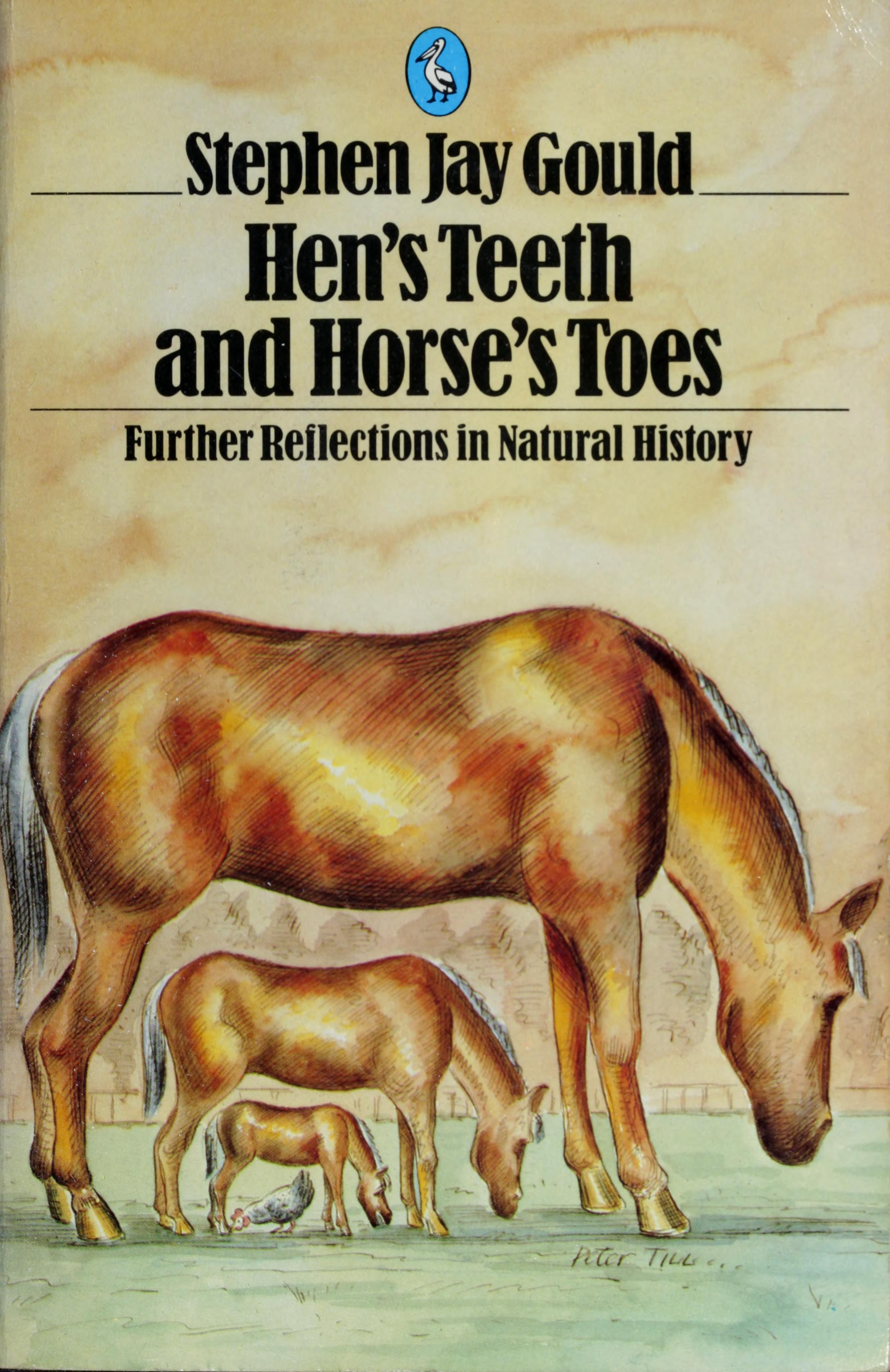 Hen's Teeth and Horse's Toes