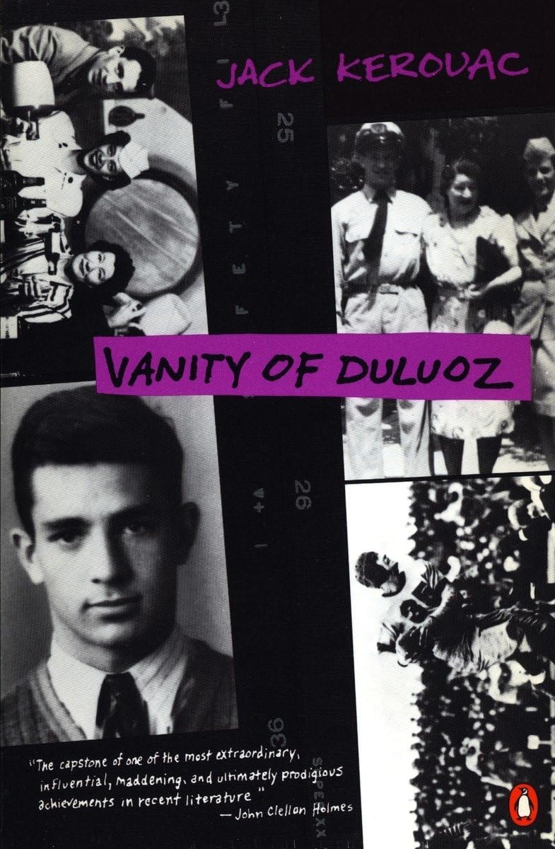 Vanity of Duluoz An Adventurous Education, 1935-46