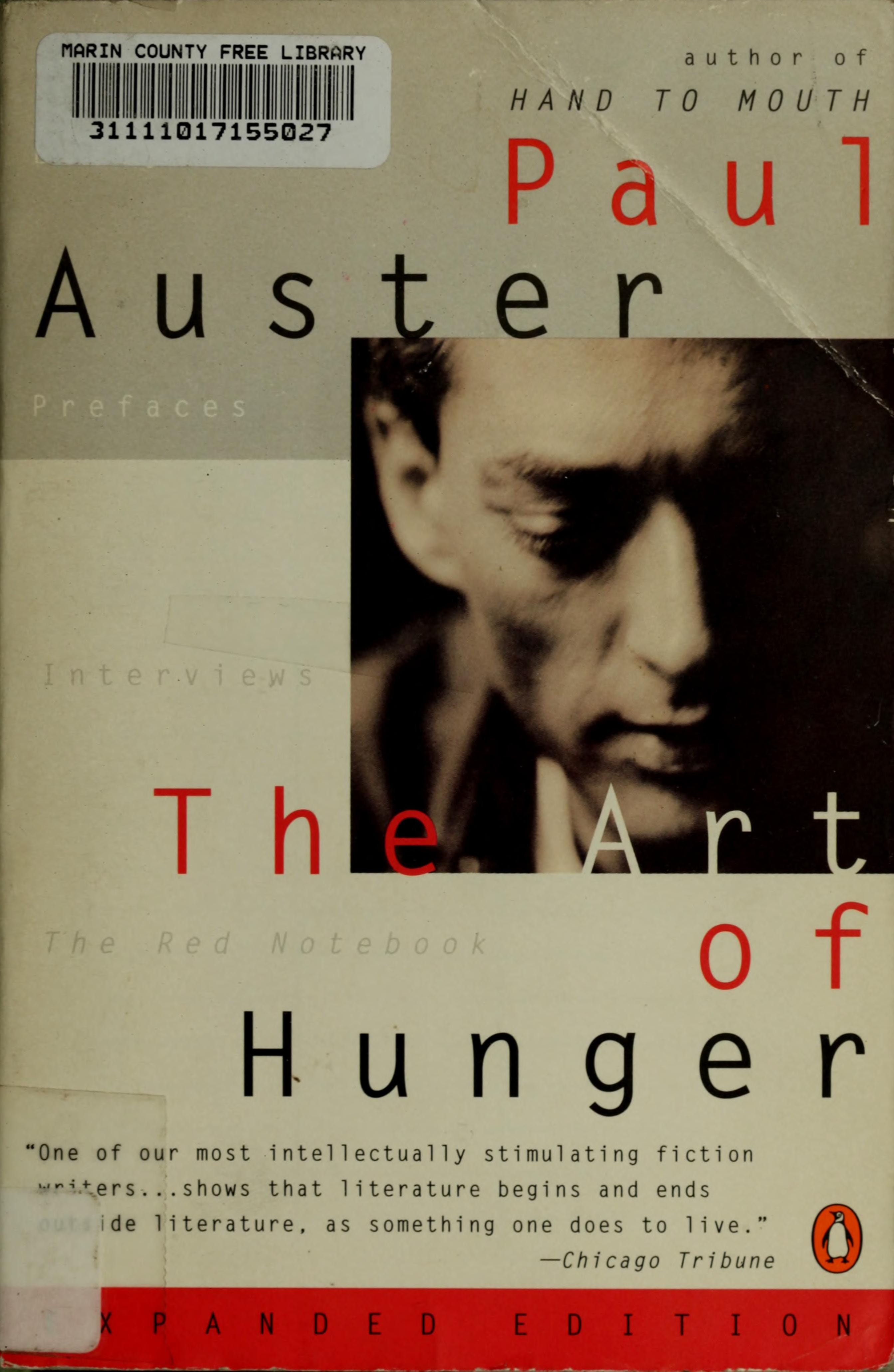 The Art of Hunger Essays, Prefaces, Interviews and the Red Notebook
