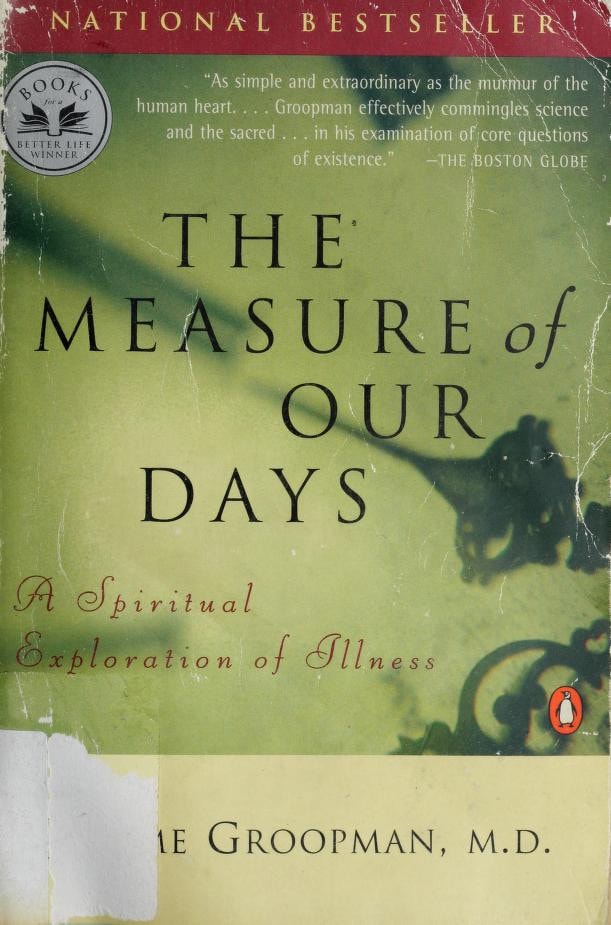 The Measure of Our Days New Beginnings at Life's End