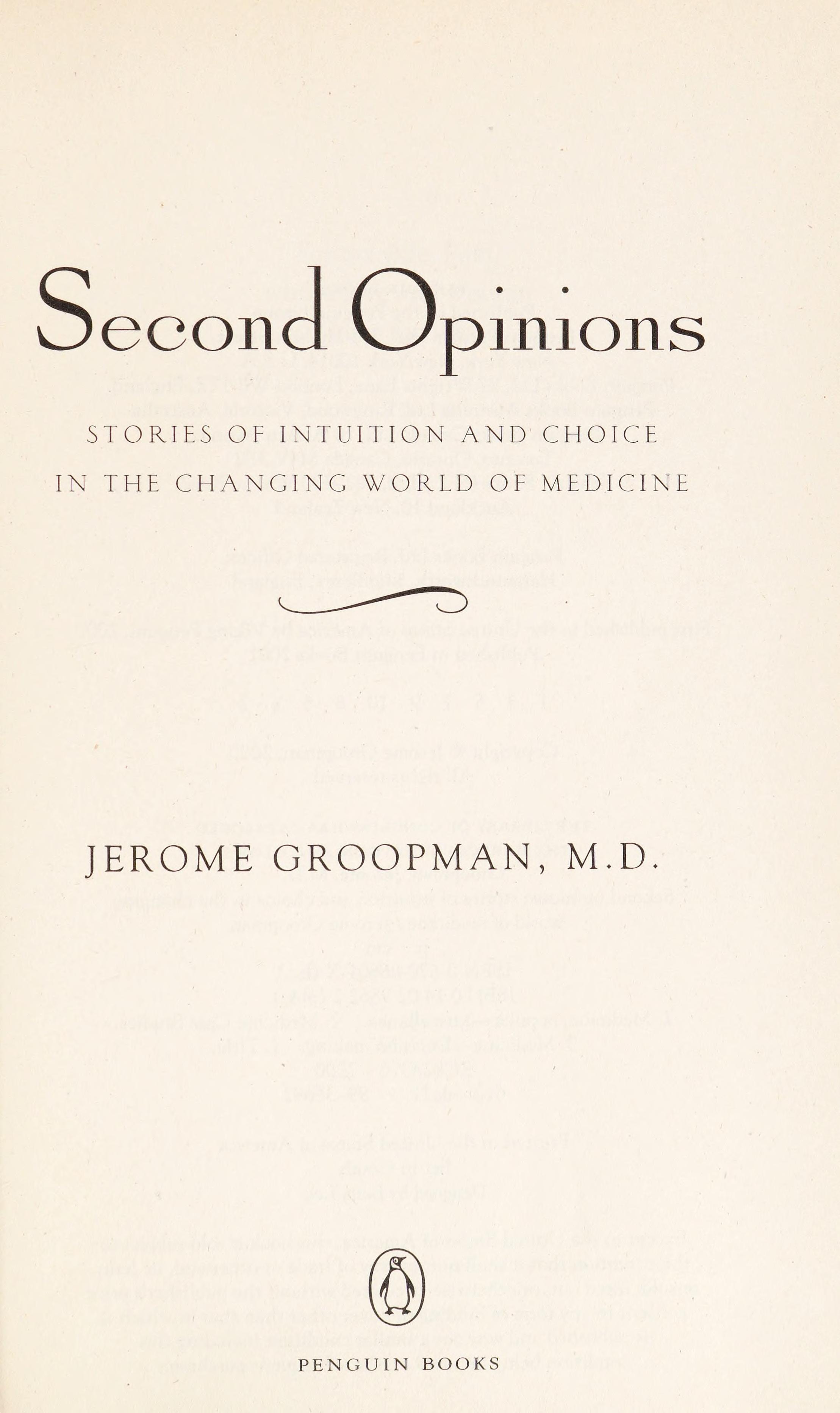 Second Opinions 8 Clinical Dramas Intuition Decision Making Front Lines medn