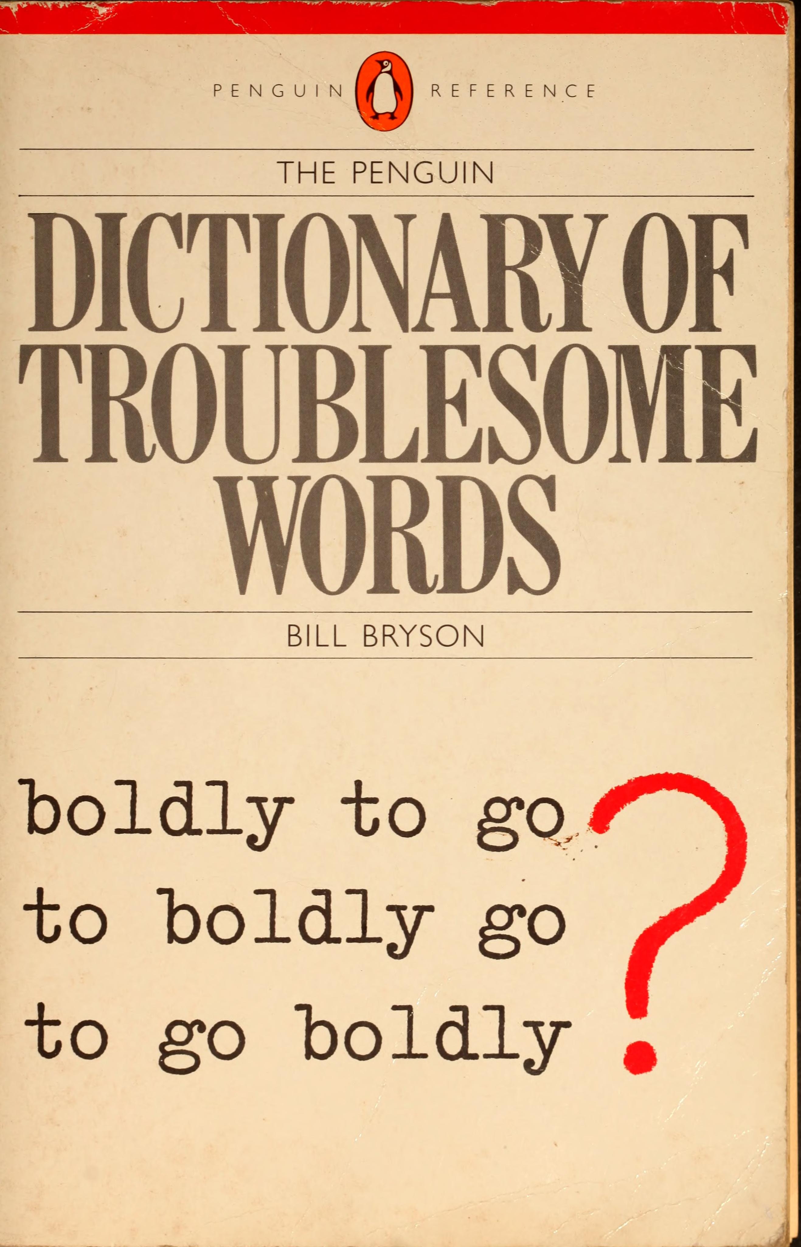 The Penguin Dictionary of Troublesome Words