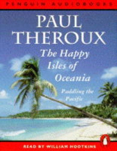Happy Isles of Oceania: Paddling the Pacific