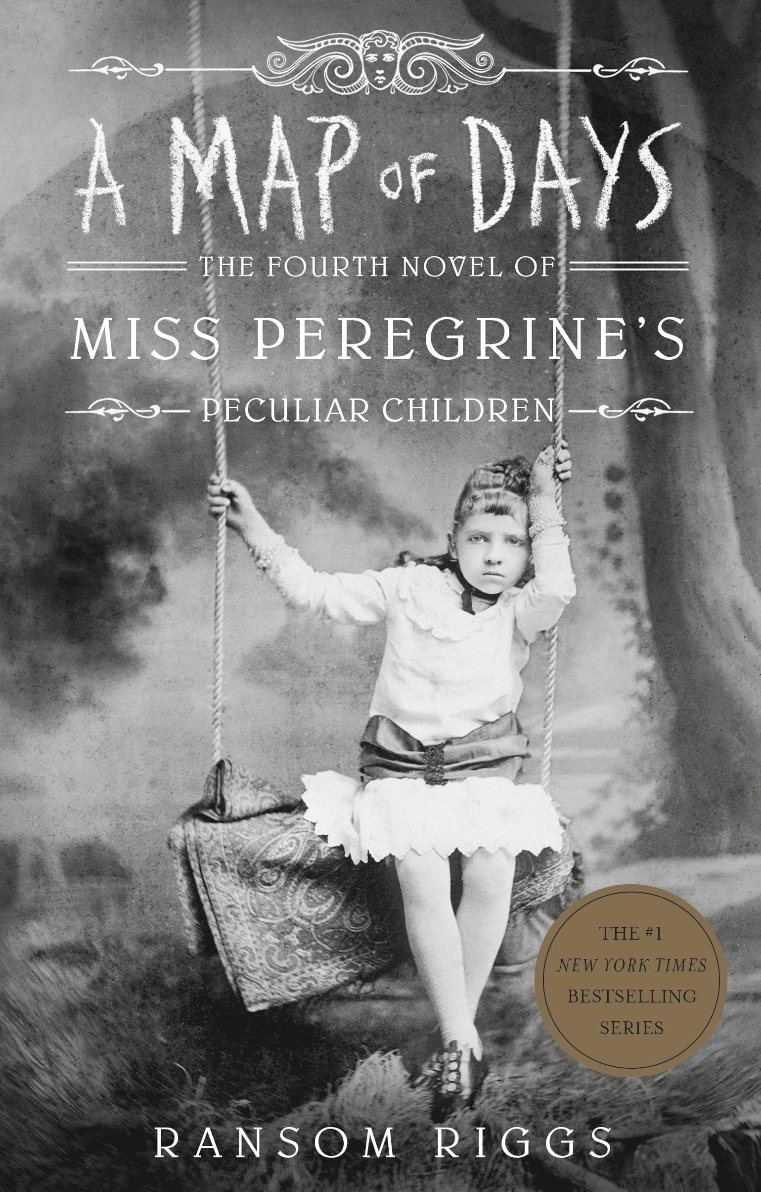 Map of Days The Fourth Novel of Miss Peregrine's Peculiar Children A