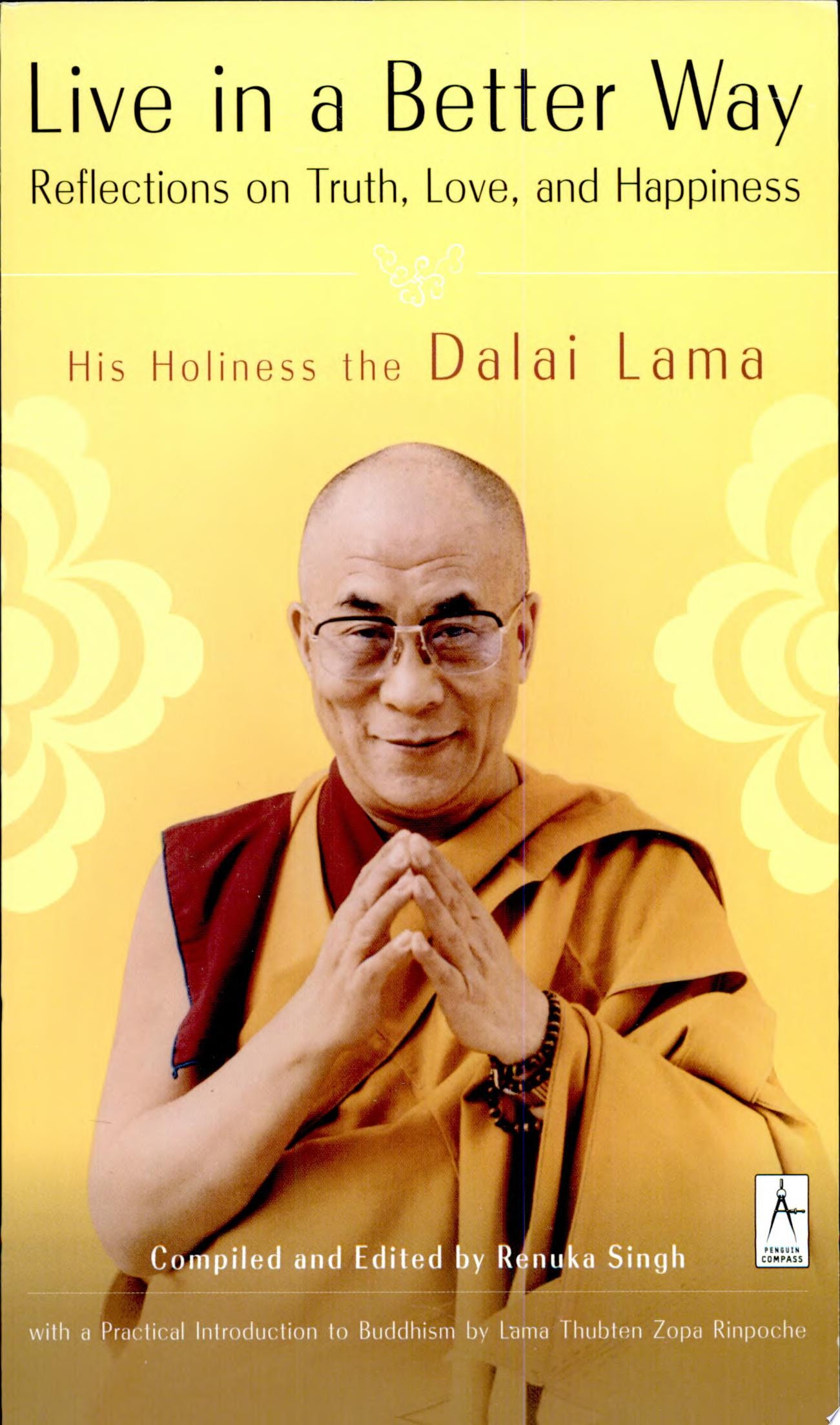 Live in a Better Way Reflections on Truth, Love, and Happiness