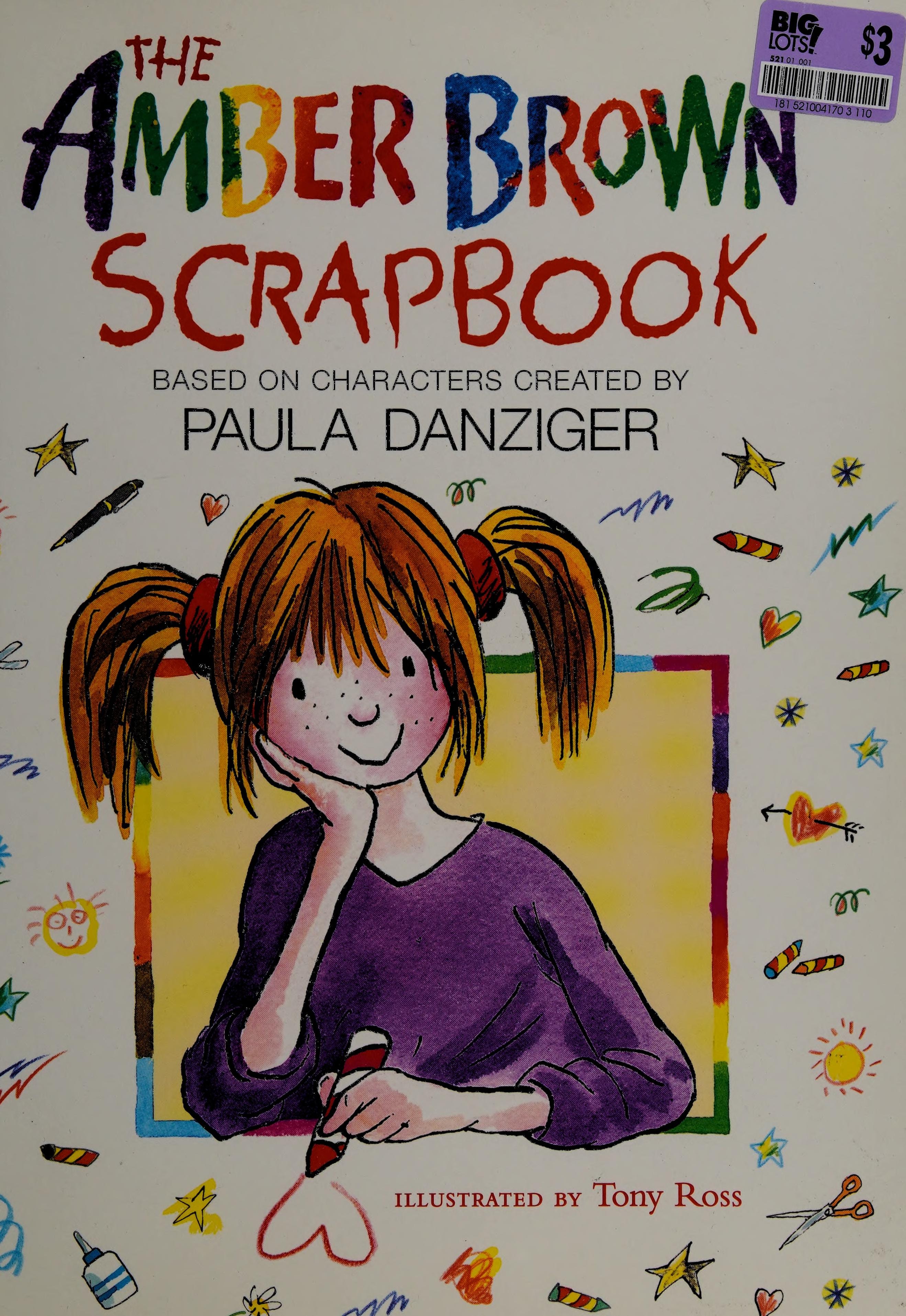 The Amber Brown Scrapbook Based on Characters Created by Paula Danziger