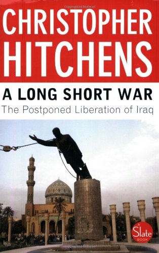 A Long Short War The Postponed Liberation of Iraq