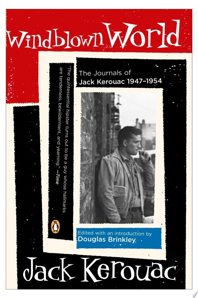 Windblown World The Journals of Jack Kerouac 1947-1954