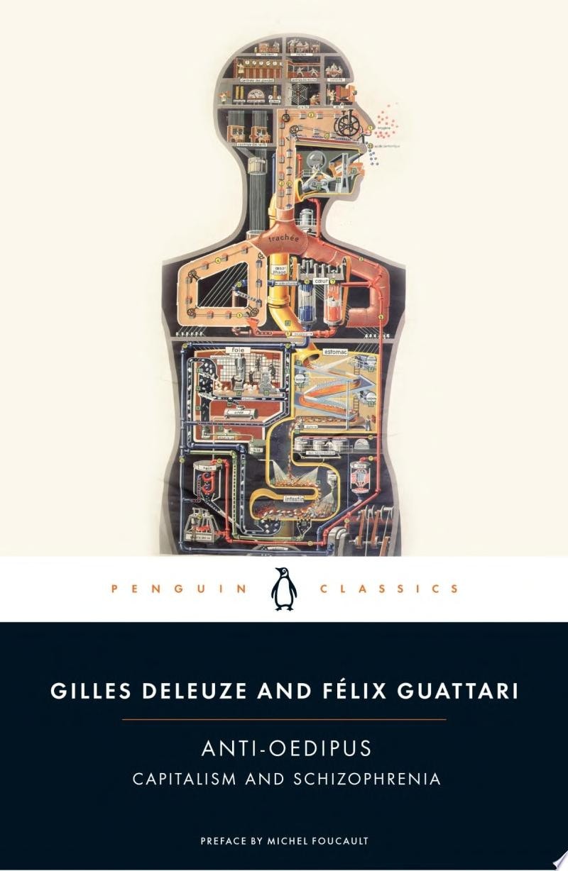 Anti-Oedipus Capitalism and Schizophrenia