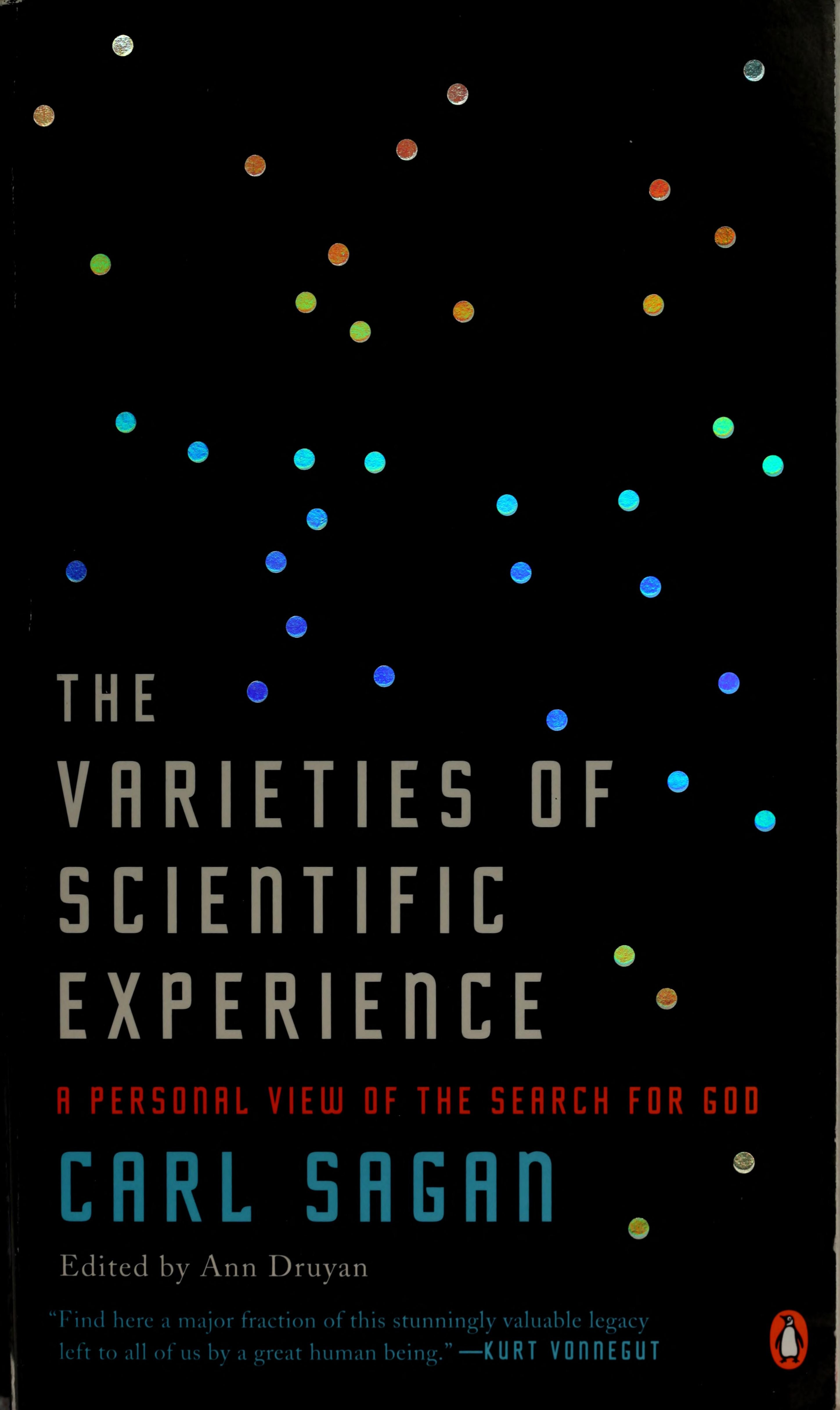 The Varieties of Scientific Experience A Personal View of the Search for God