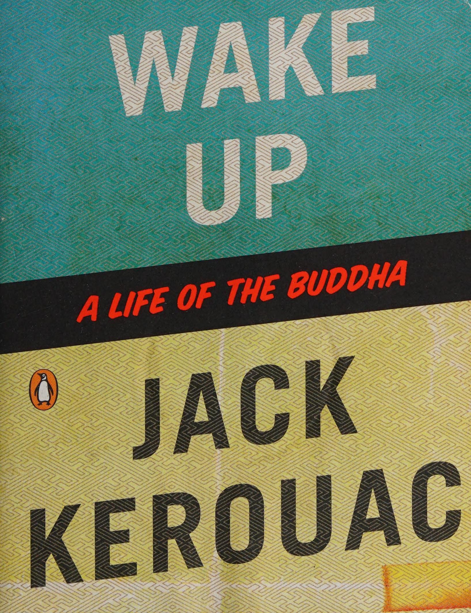 Wake Up A Life of the Buddha