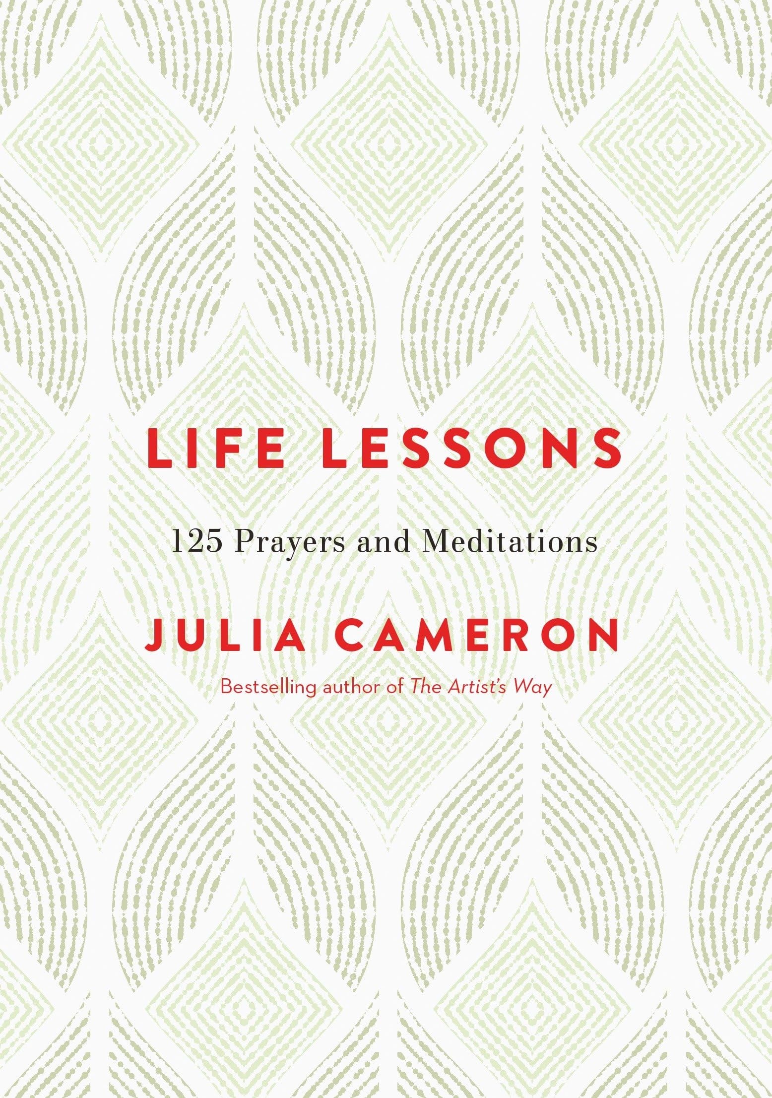 Life Lessons 125 Prayers and Meditations