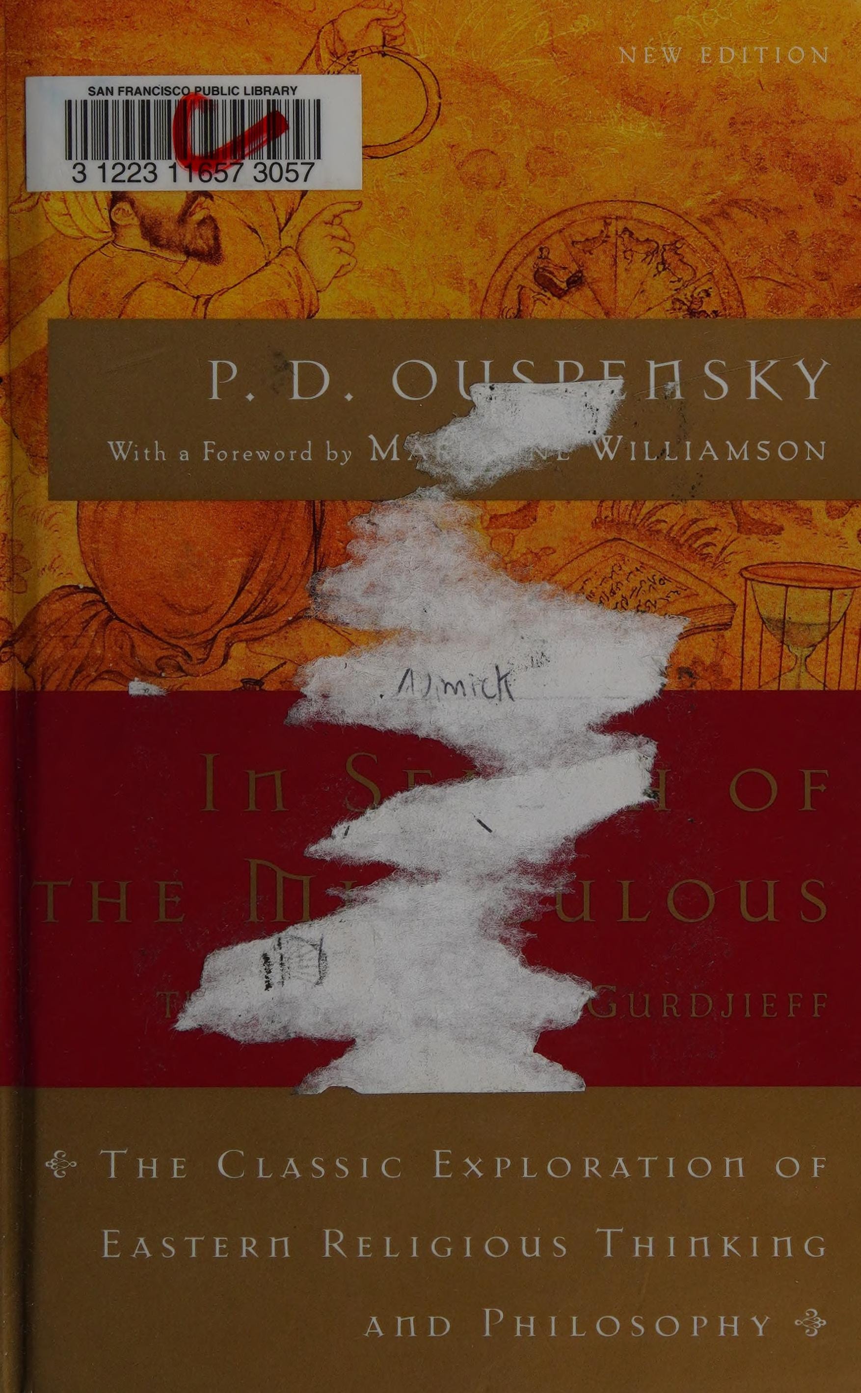 In Search of the Miraculous Fragments of an Unknown Teaching