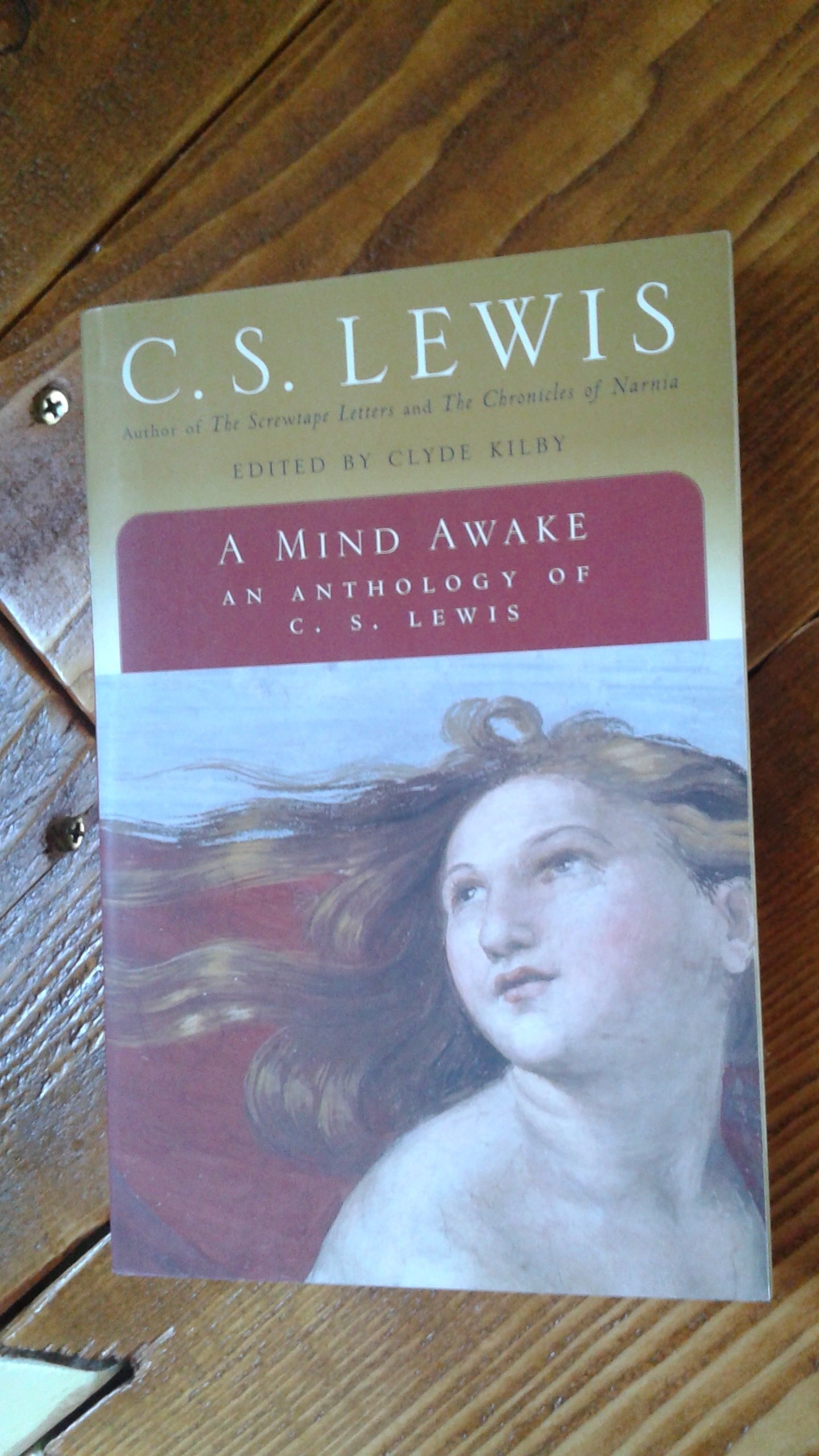 A Mind Awake An Anthology of C. S. Lewis